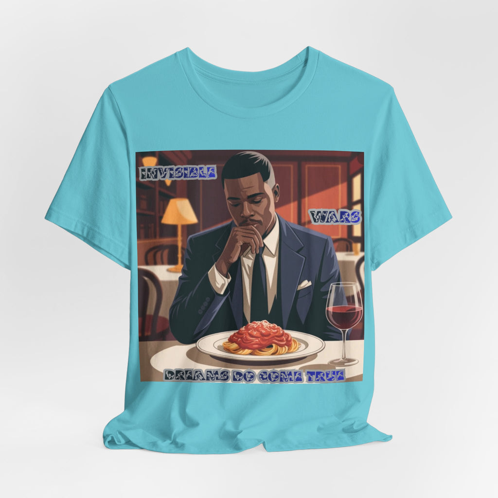 Men T‑Shirt — 'Dreams Do Come True