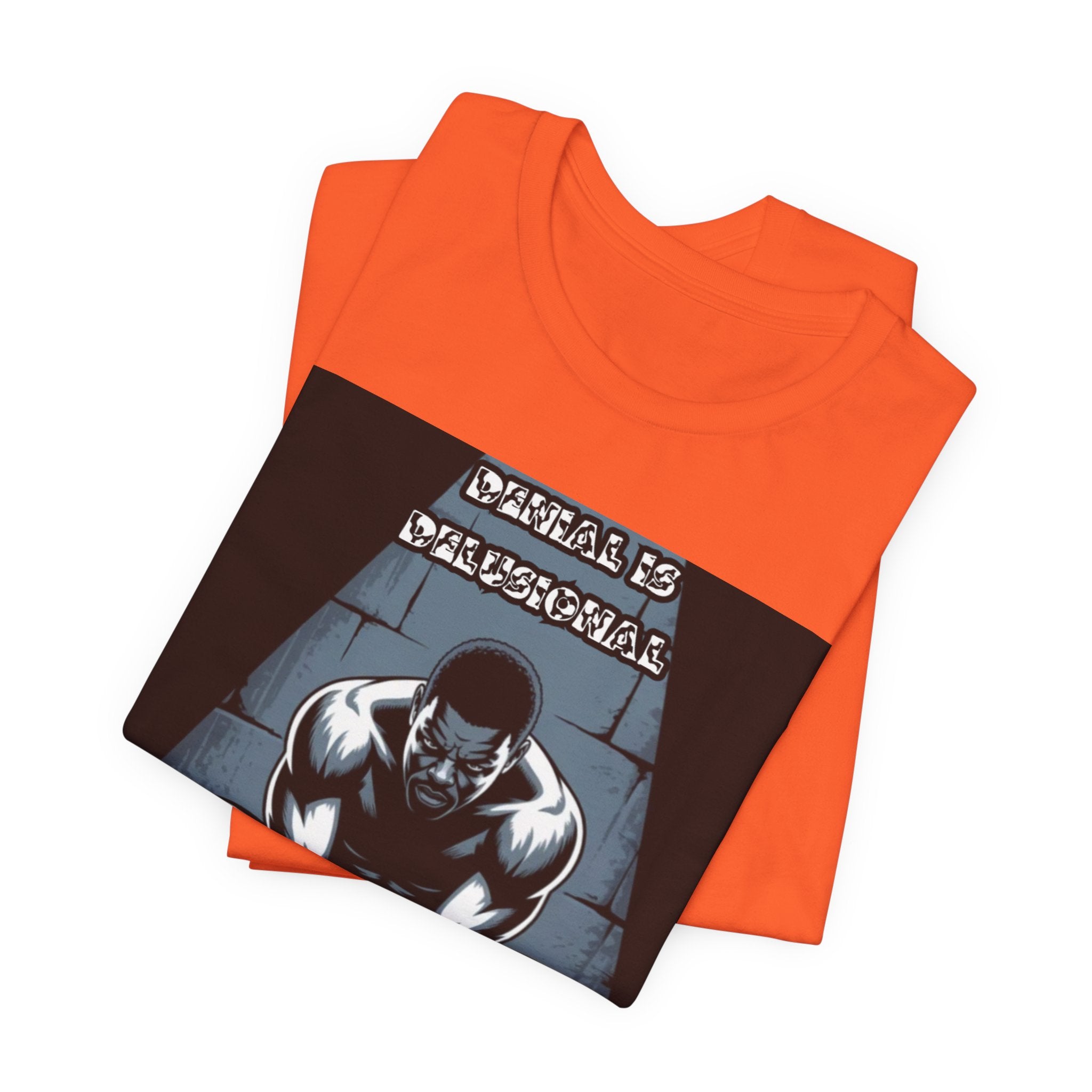 Men T-Shirt – -Denial is Delusional