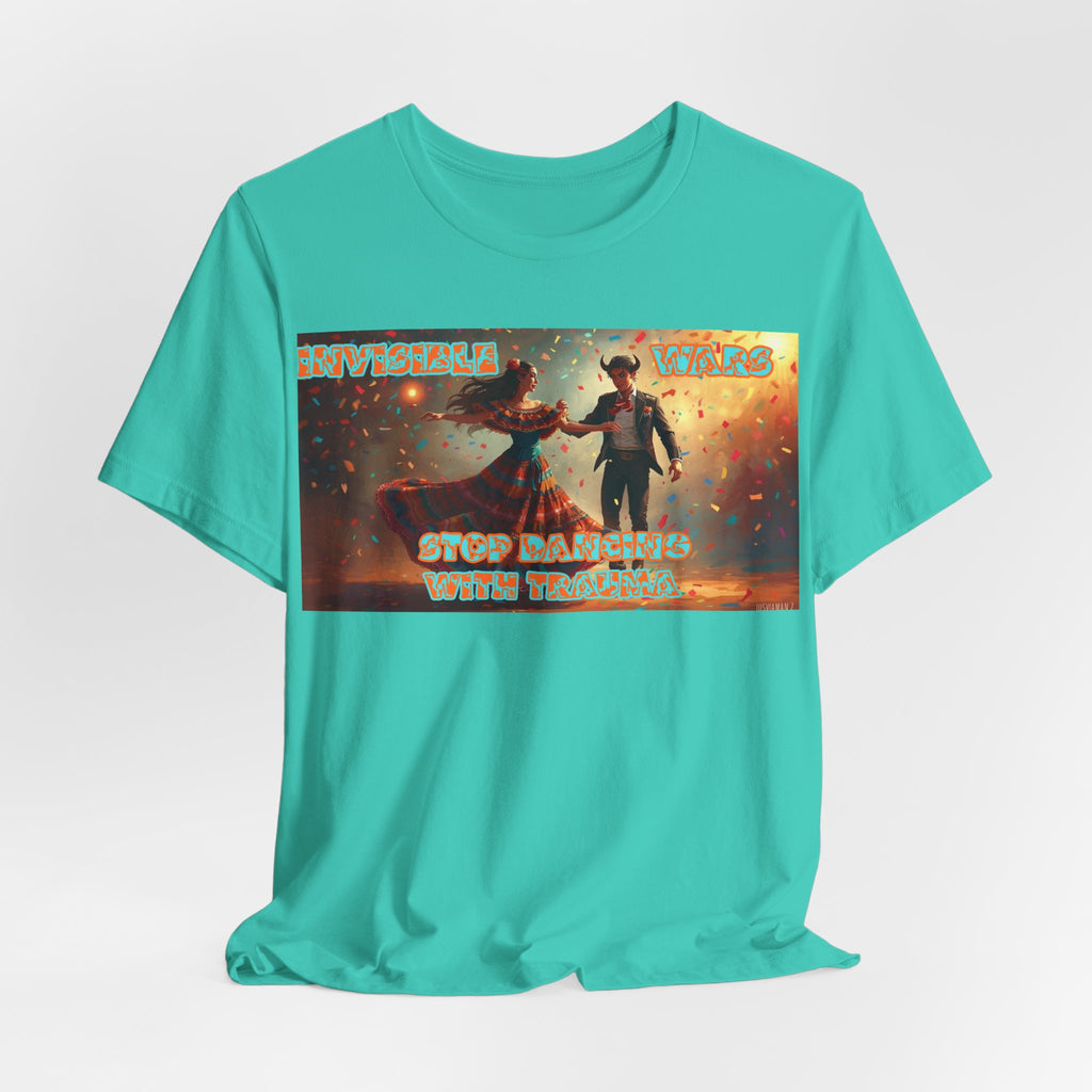 Women T-Shirt- Stop Dancing with Trauma