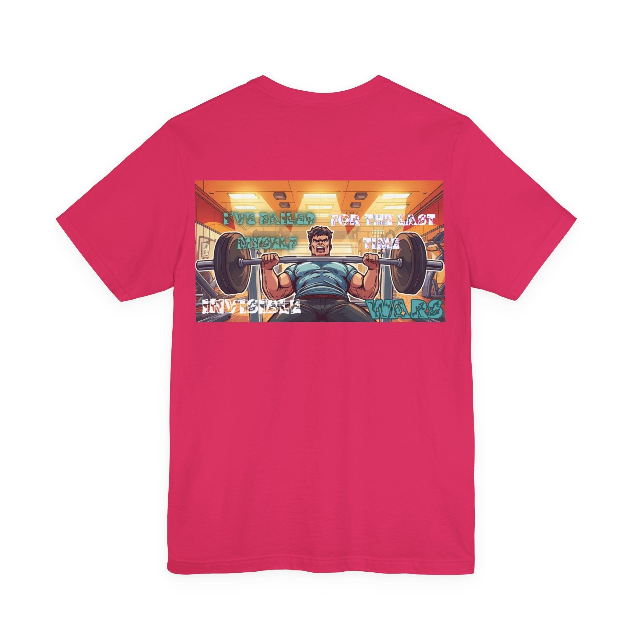 Men T-shirt - I've Failed Myself For The Last Time