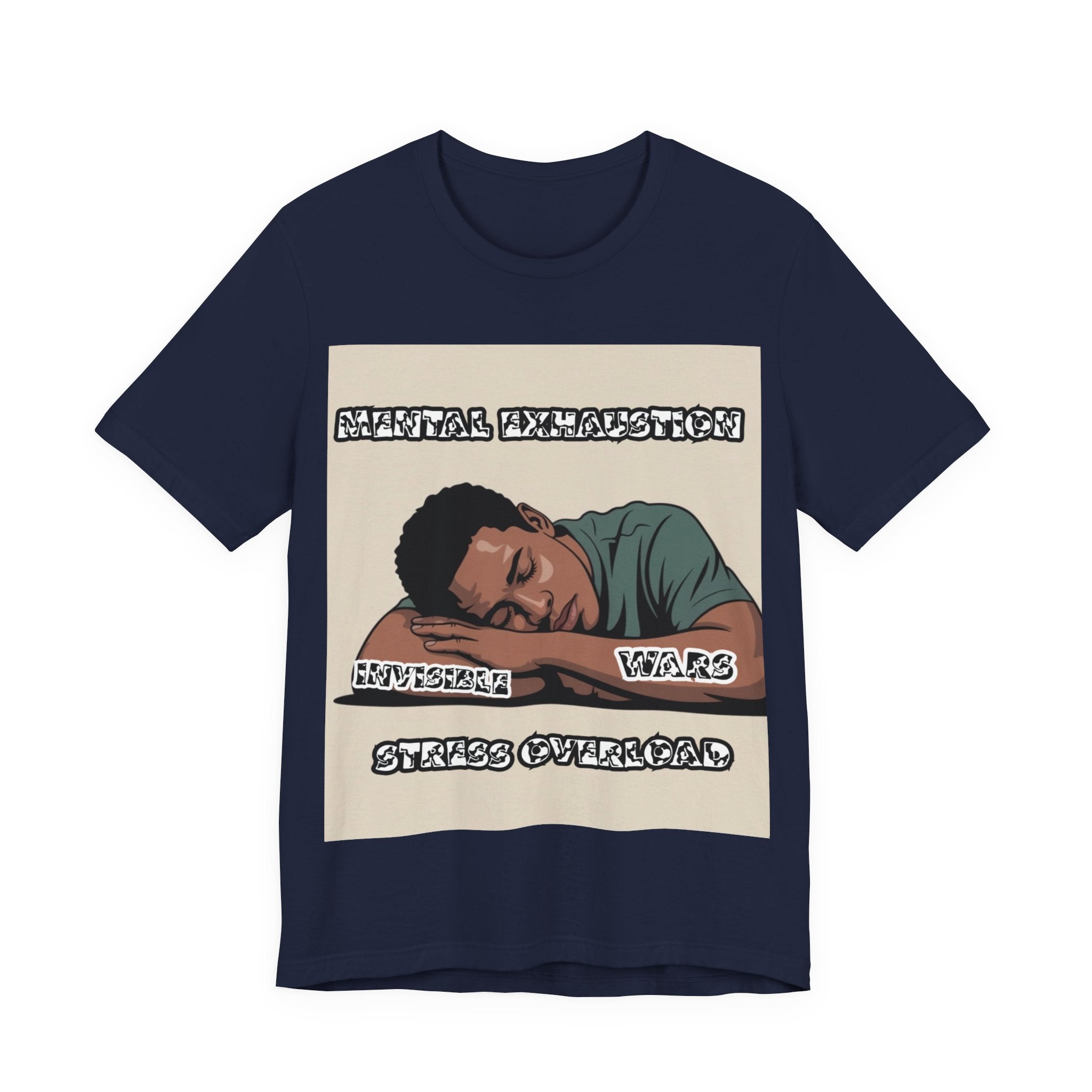 Men T-Shirt — Mental Exhaustion