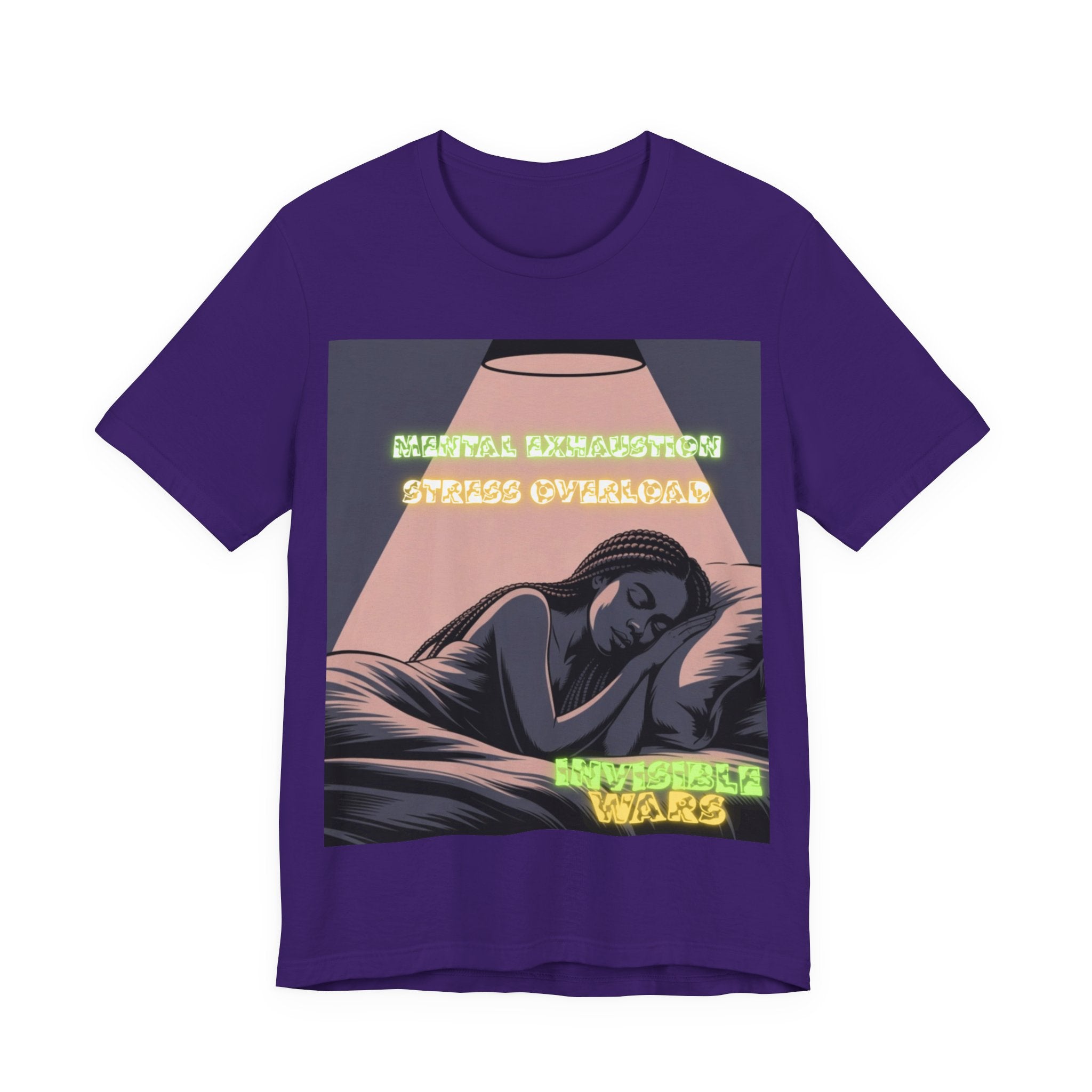 Women T- Shirt - Mental Exhaustion Invisible Wars