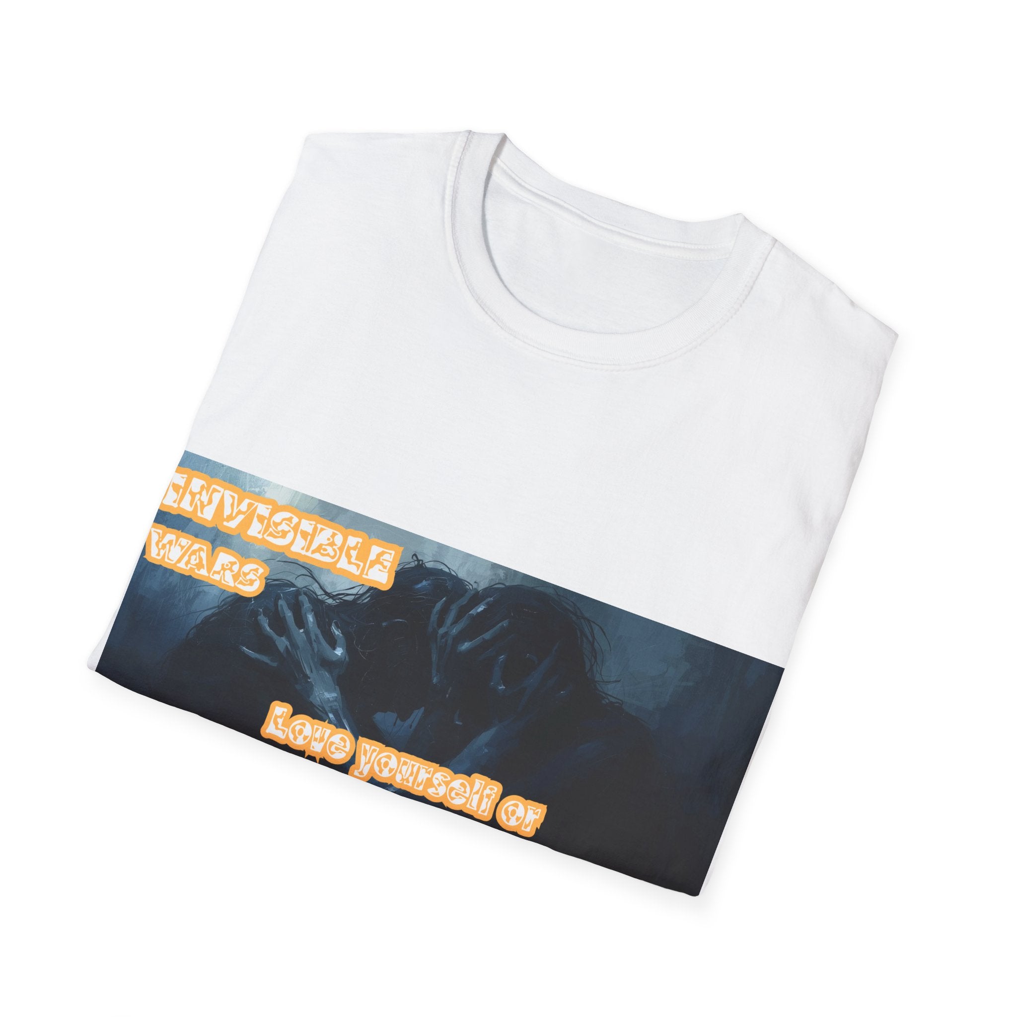 Women T-Shirt- Love Yourself or parasitic Poeple Invisible Wars