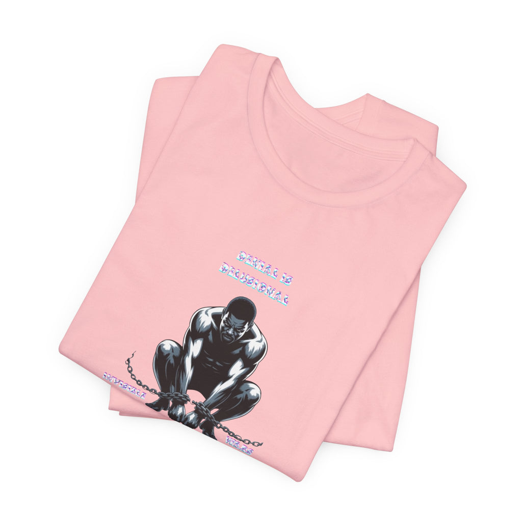 Men T-Shirt—-Denial is Delusion