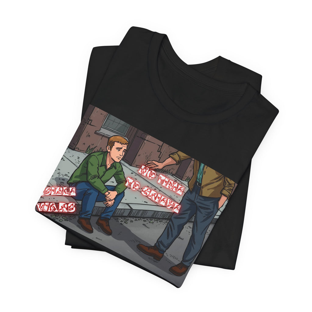 Men T-Shirt — No Time to Grieve