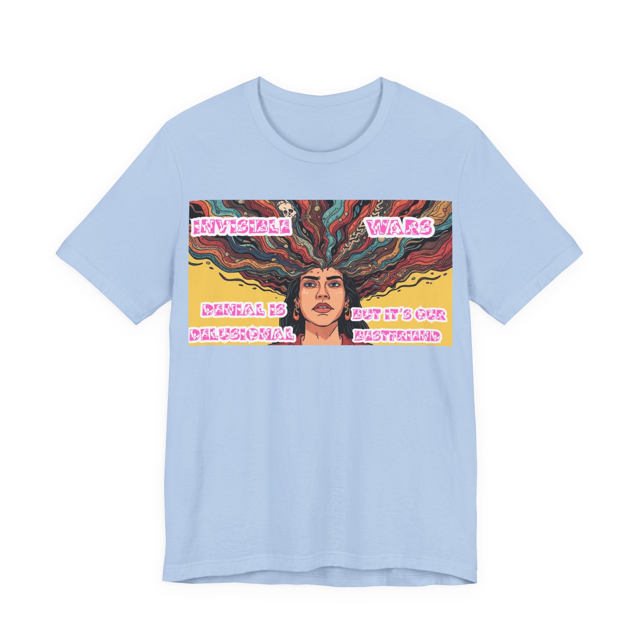 Women T-Shirt — Denial Is Delusional