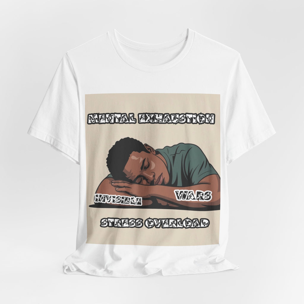 Men T-Shirt — Mental Exhaustion