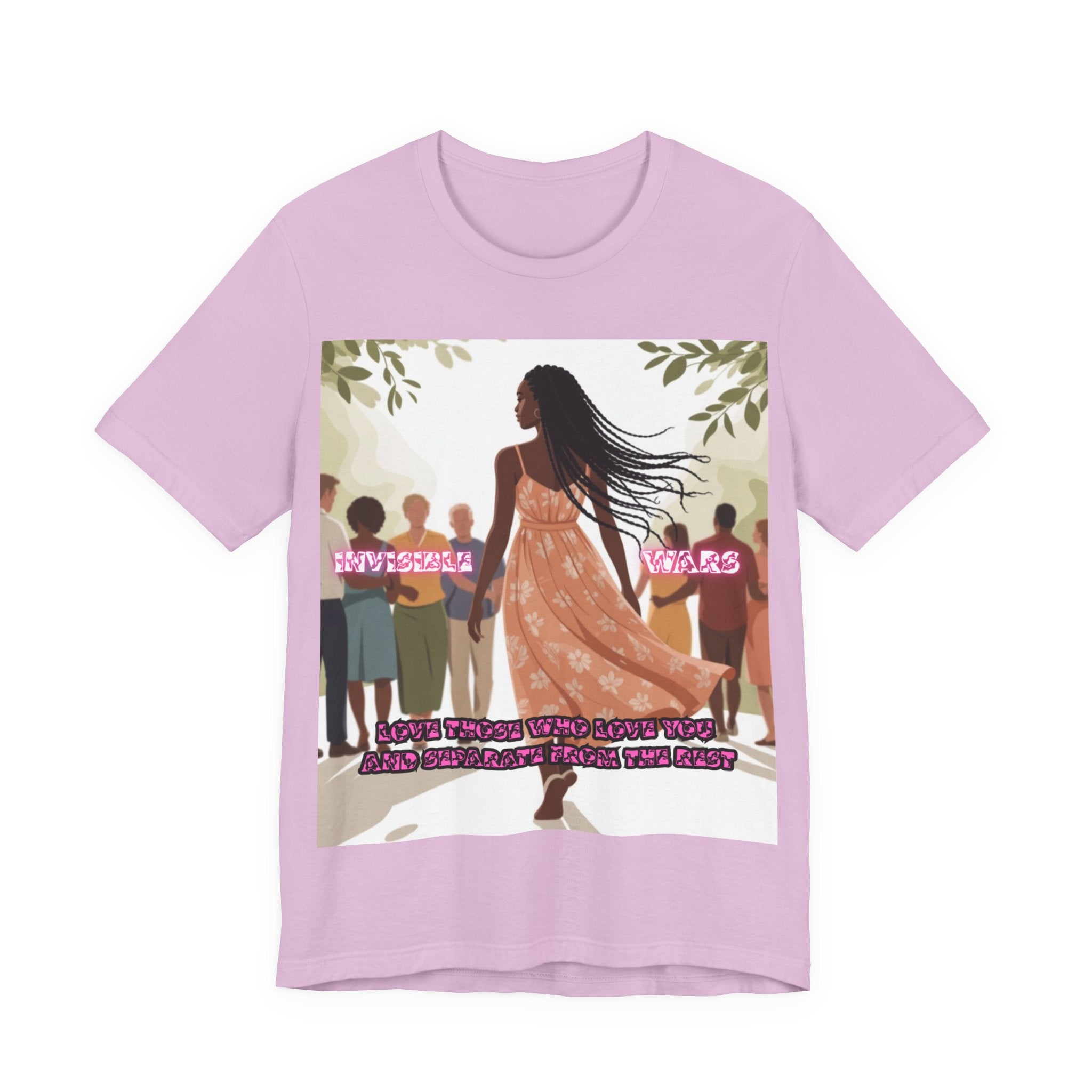 Women T-Shirt — Love Those Who Love You