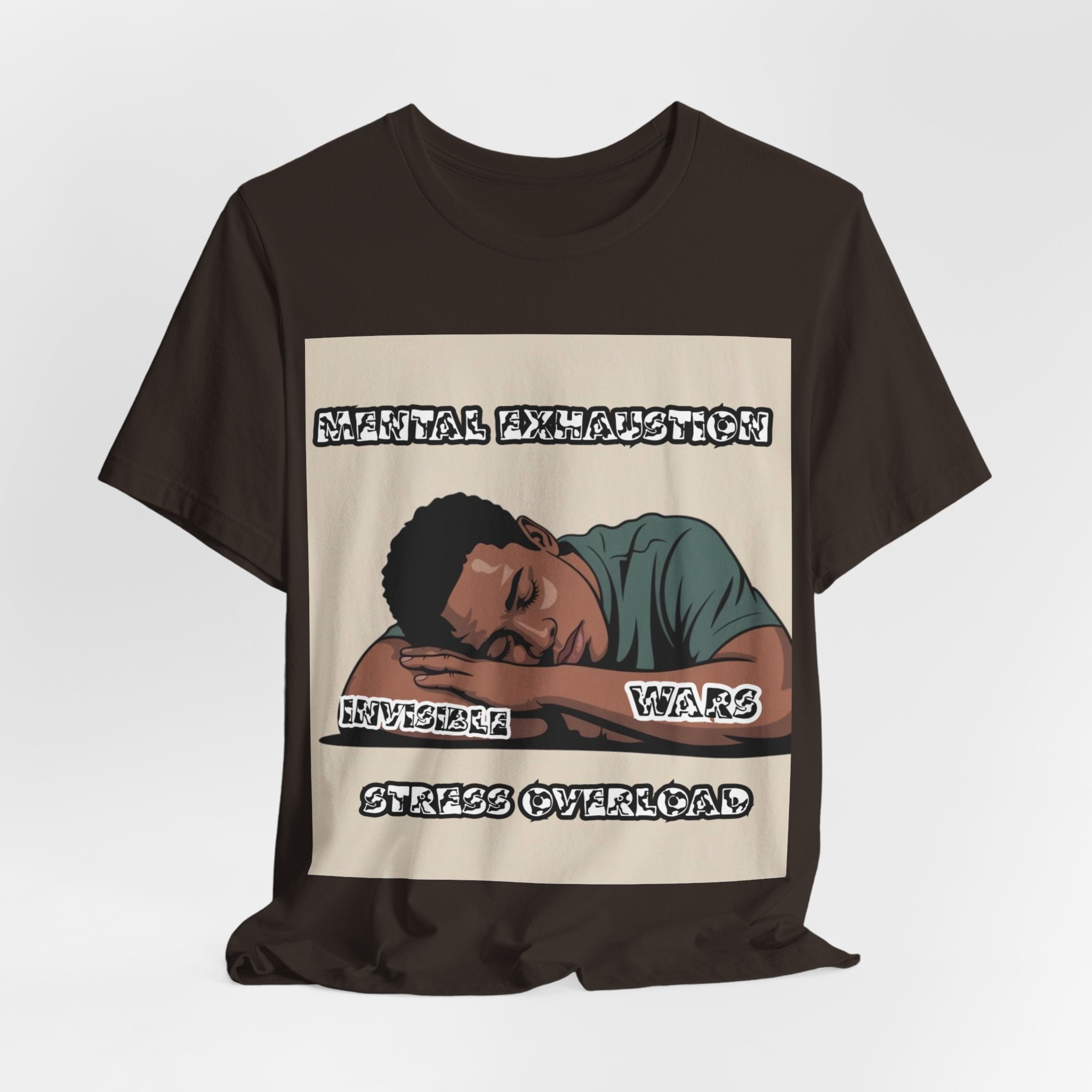 Men T-Shirt — Mental Exhaustion