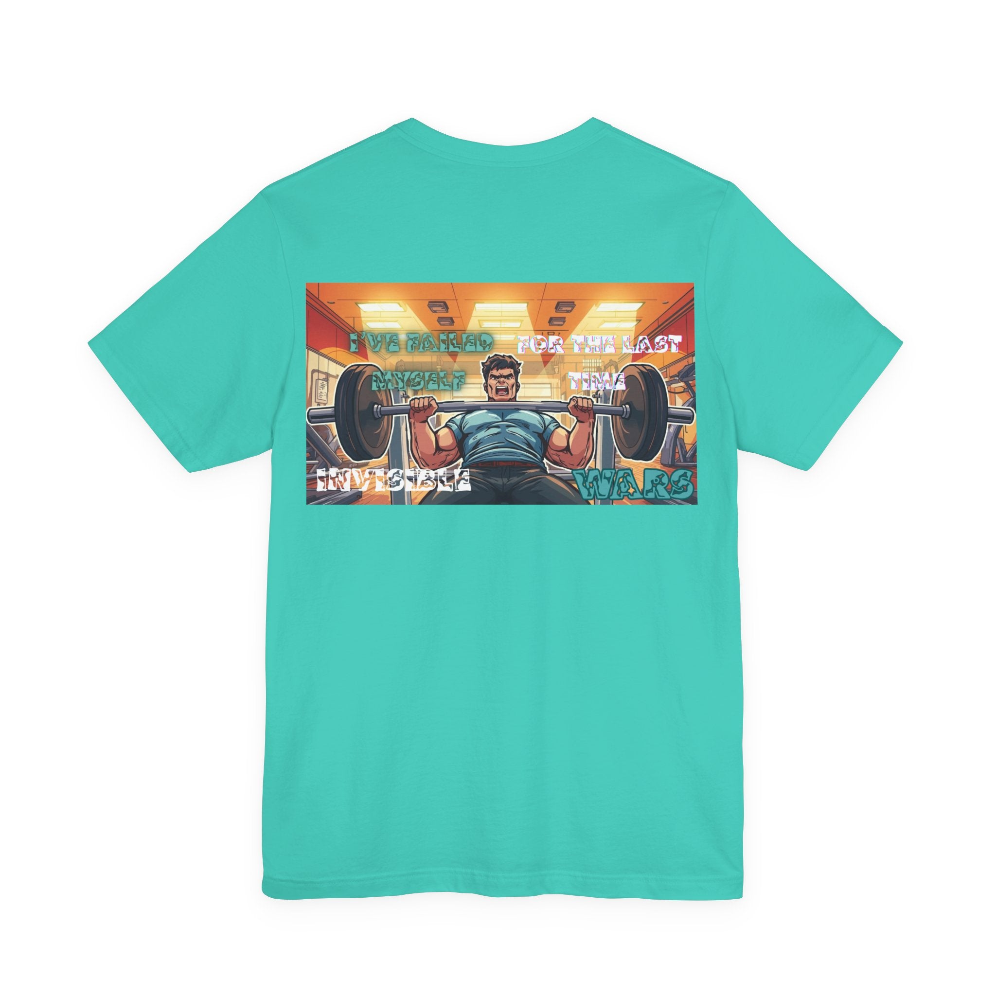 Men T-shirt - I've Failed Myself For The Last Time