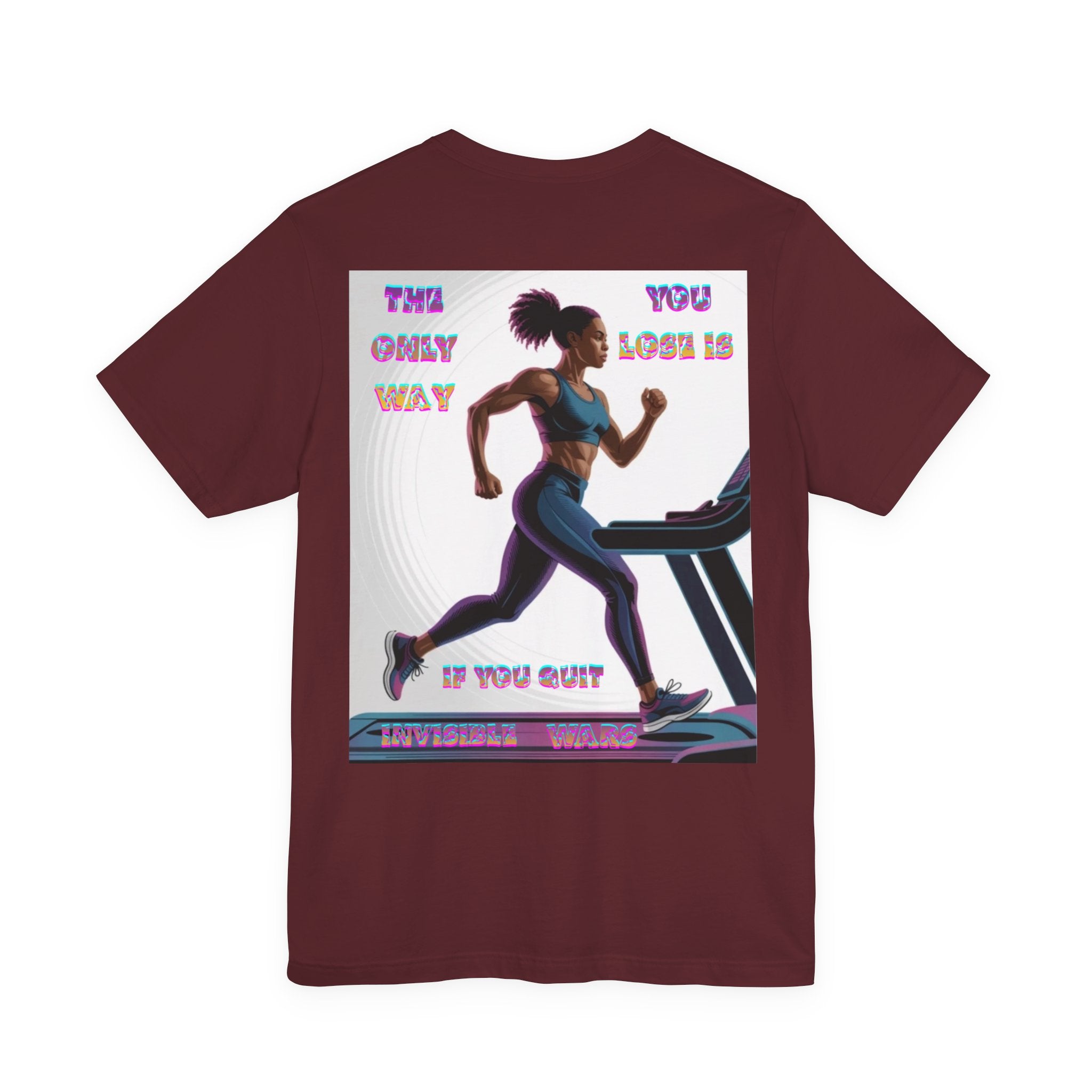 Women T-shirt — The Only Way You Lose