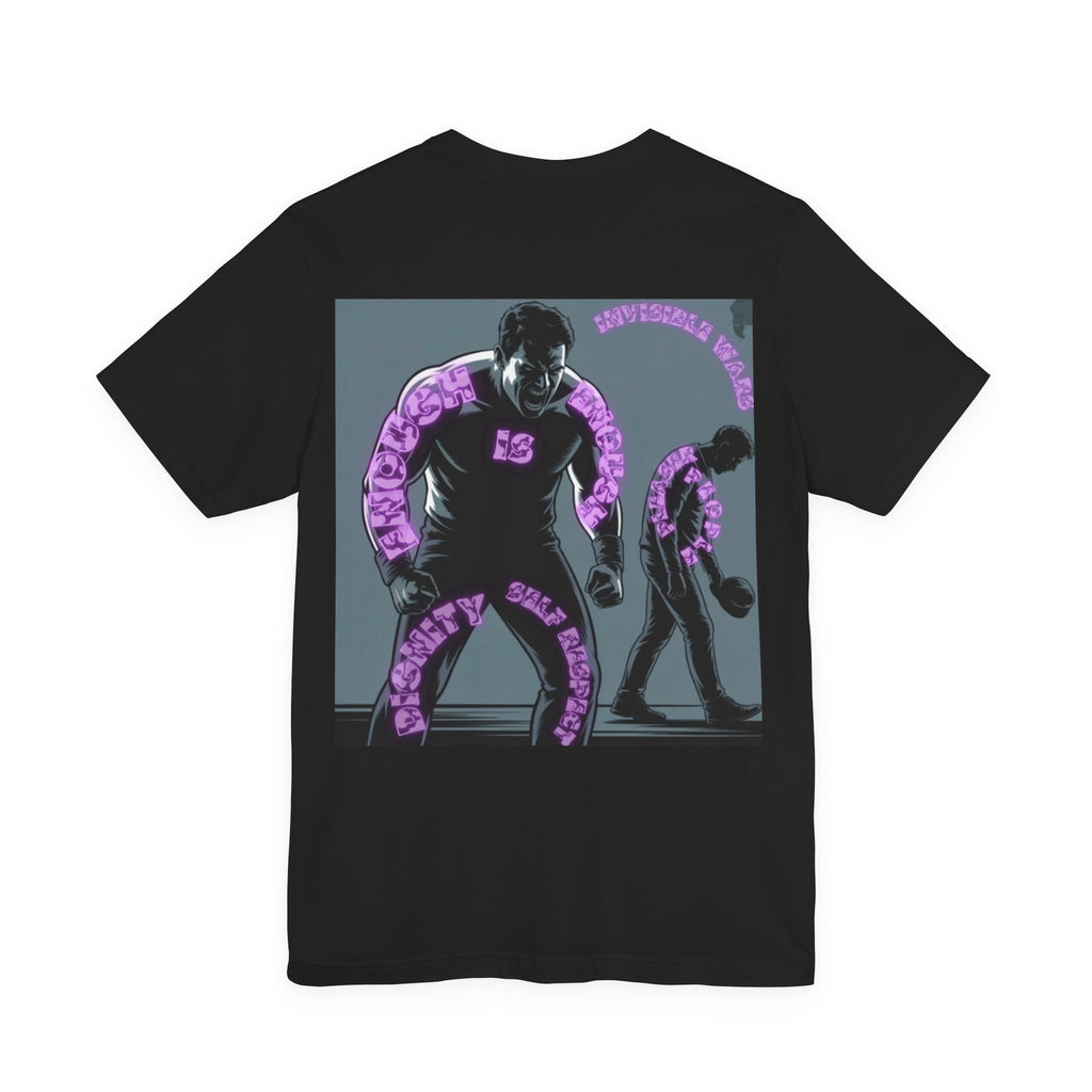 Men T-shirt - Enough is Enough