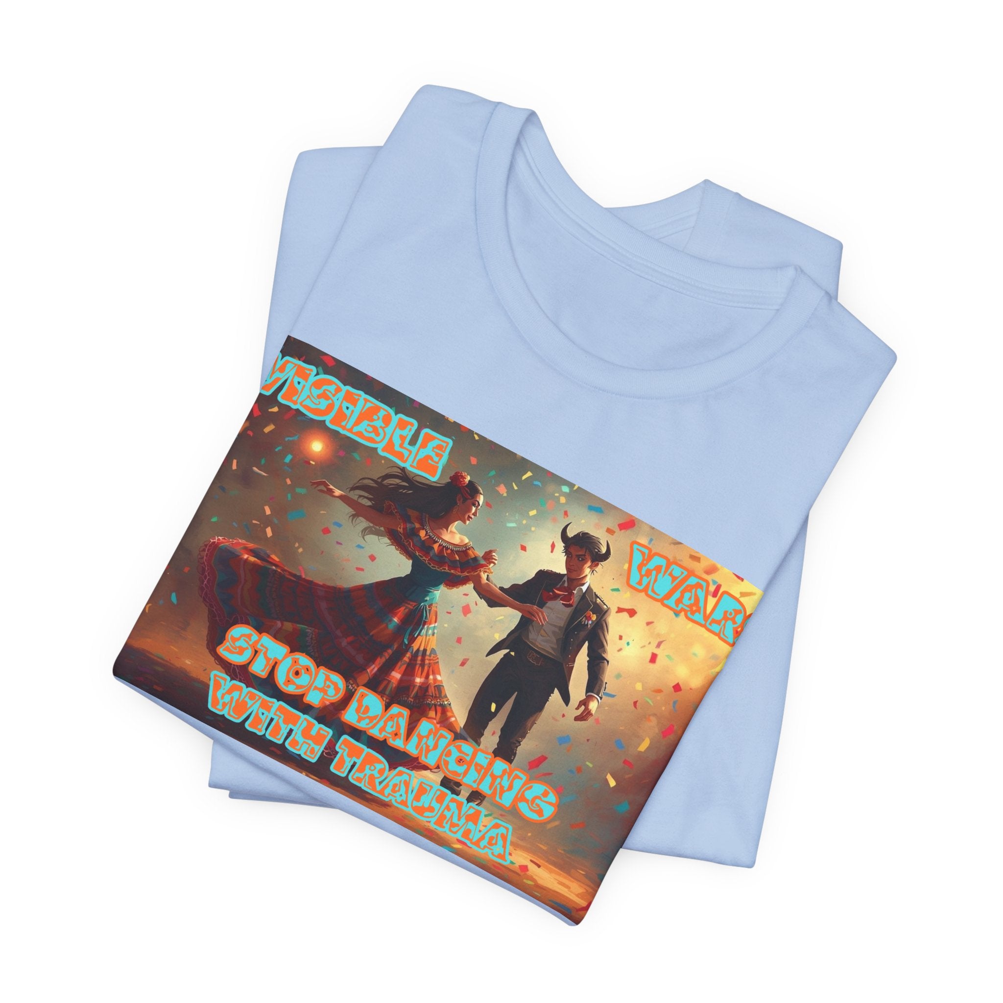 Women T-Shirt- Stop Dancing with Trauma