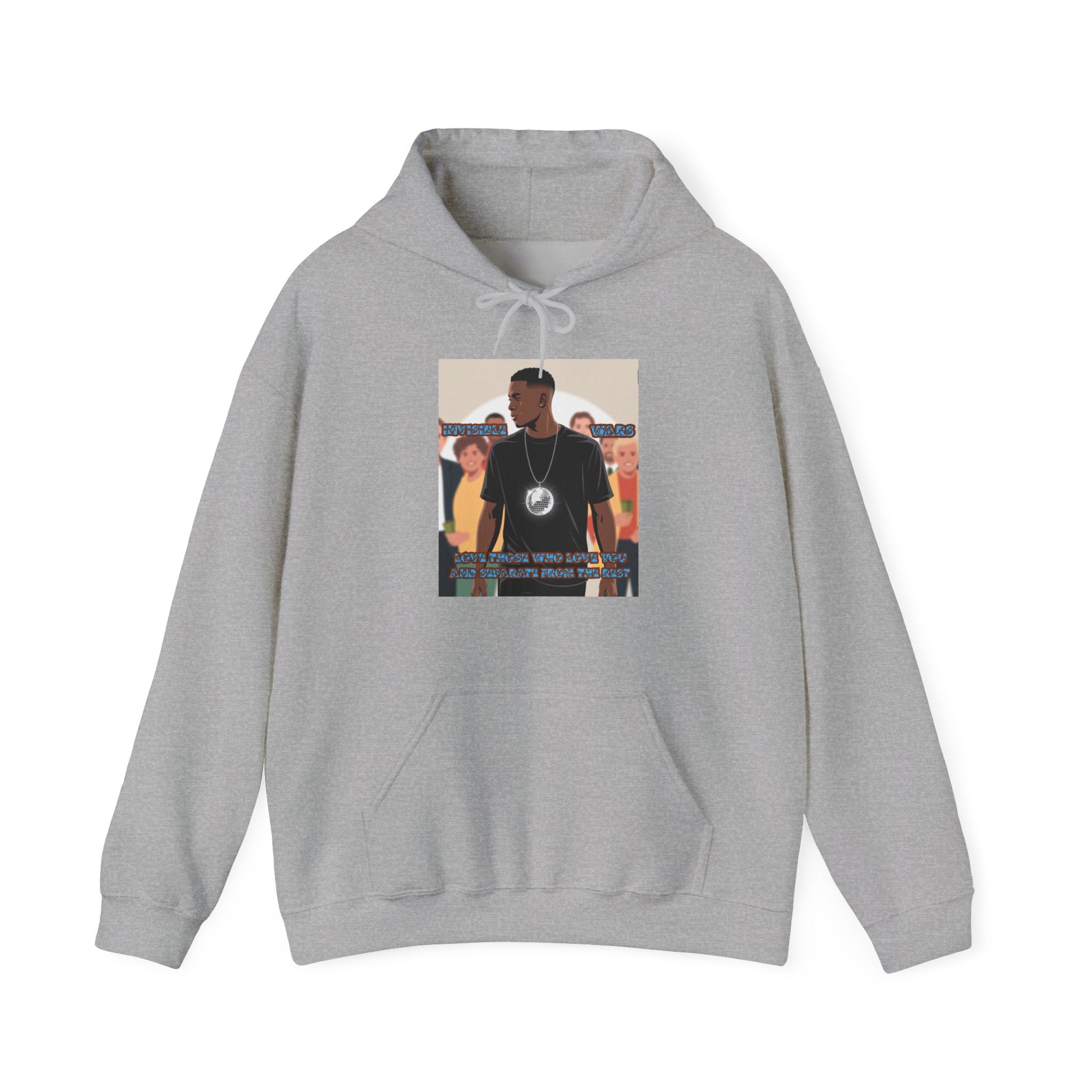 Men Hoodie -  Love Those Who Love You