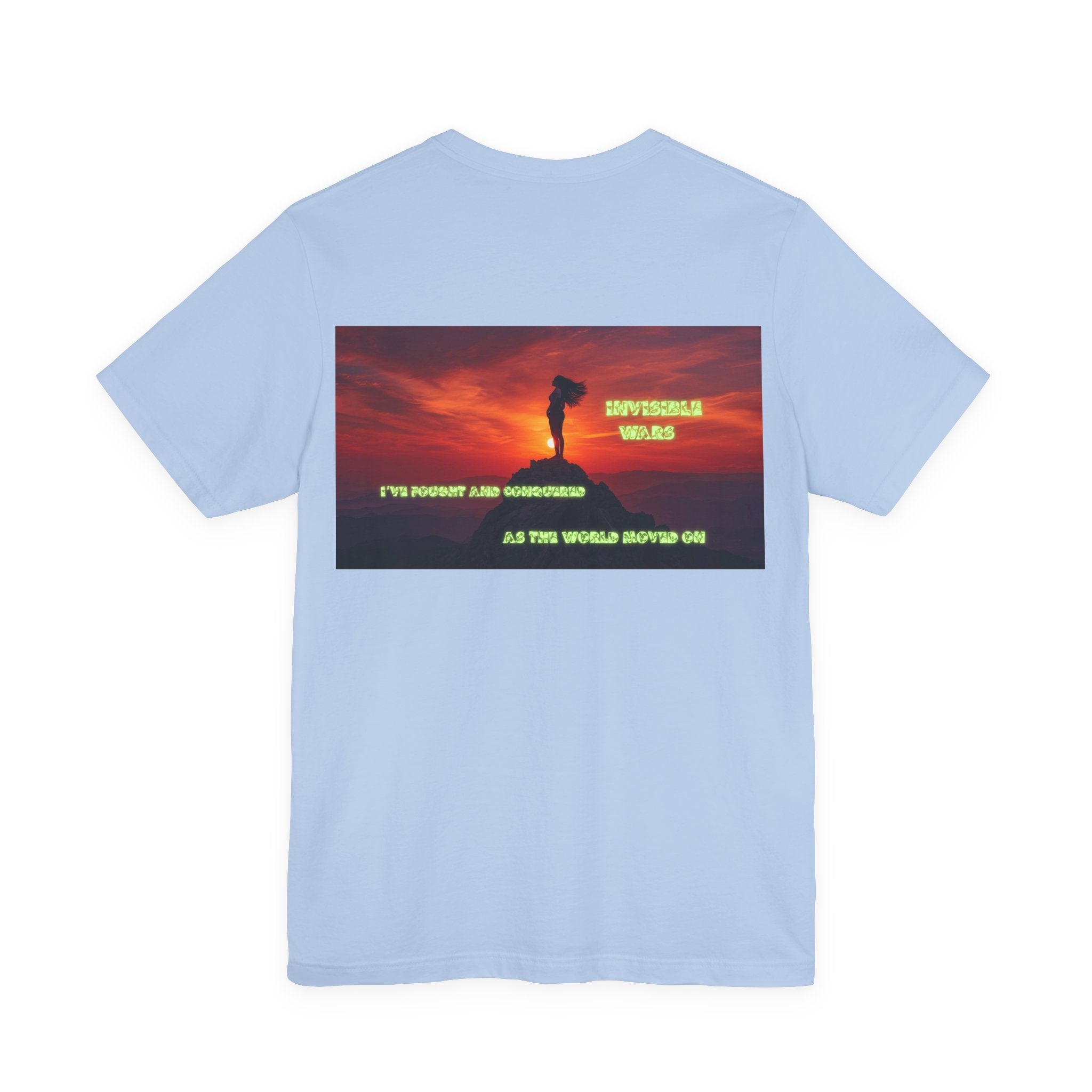 Women T-shirt - I've Fought as the World Moved On