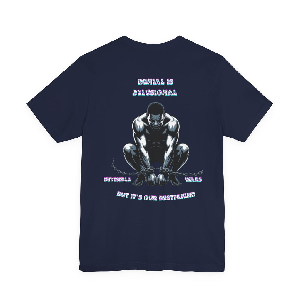 Men T-shirt - Denial is Delusional