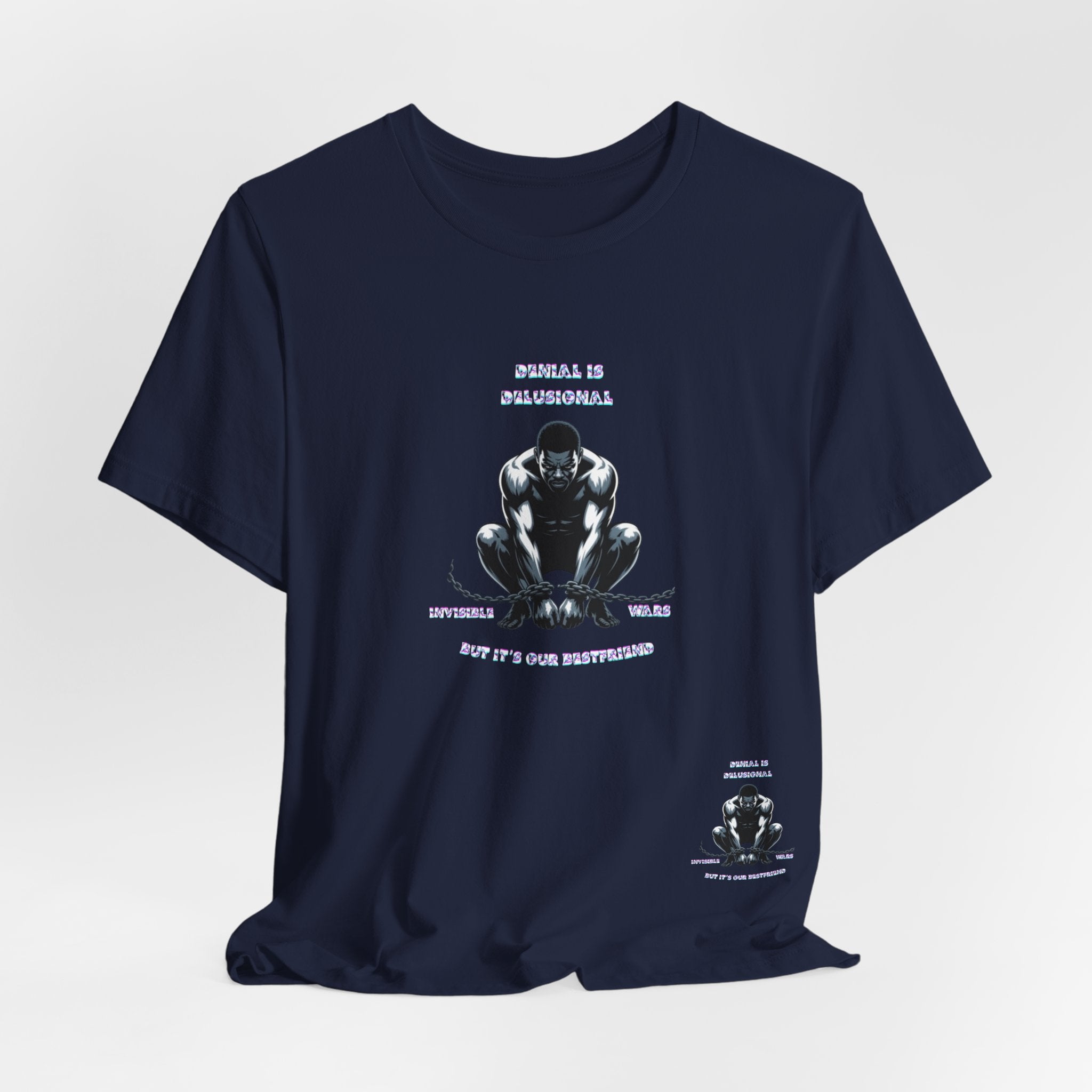 Men T-Shirt—-Denial is Delusion