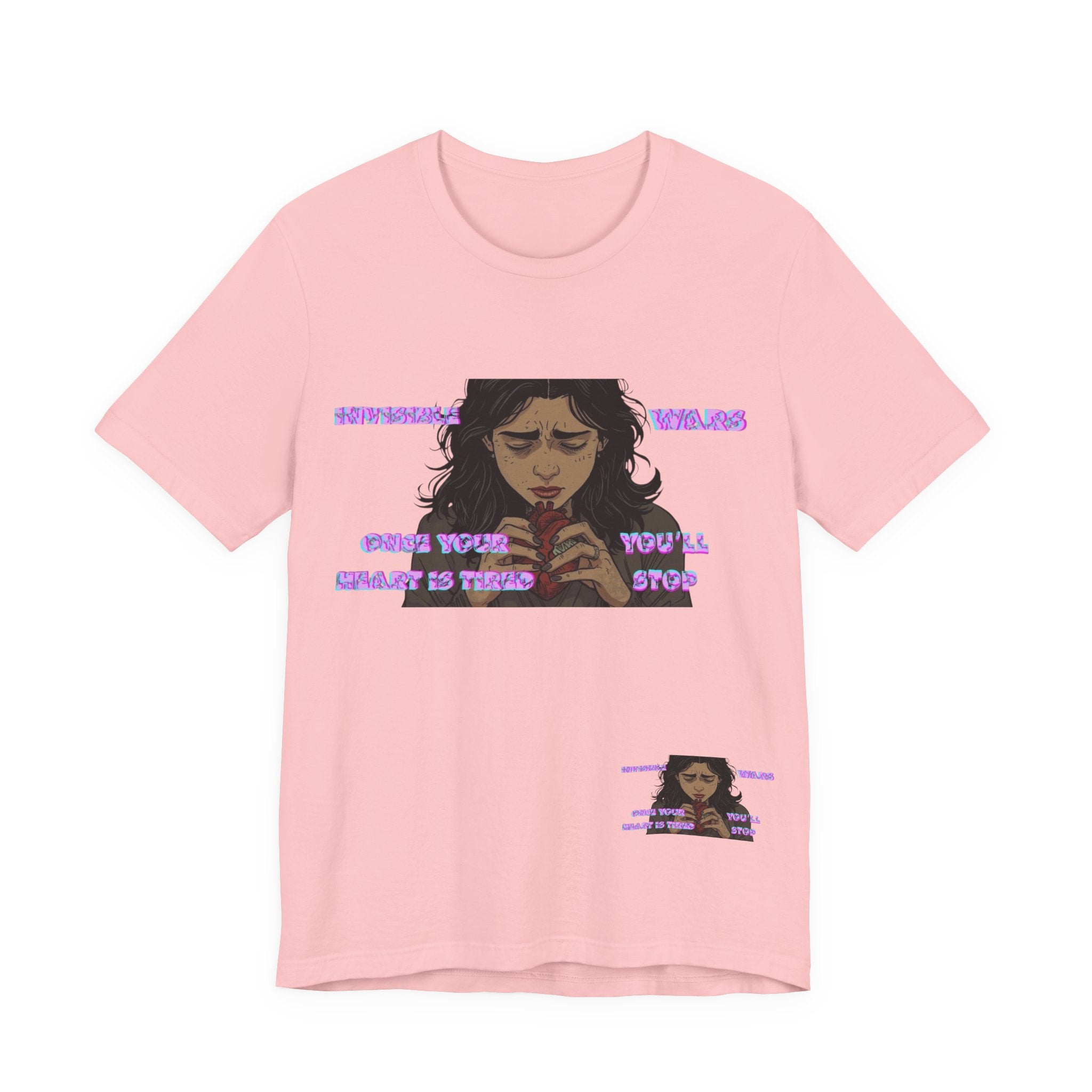 Women T-Shirt — Once your Heart Is Tired