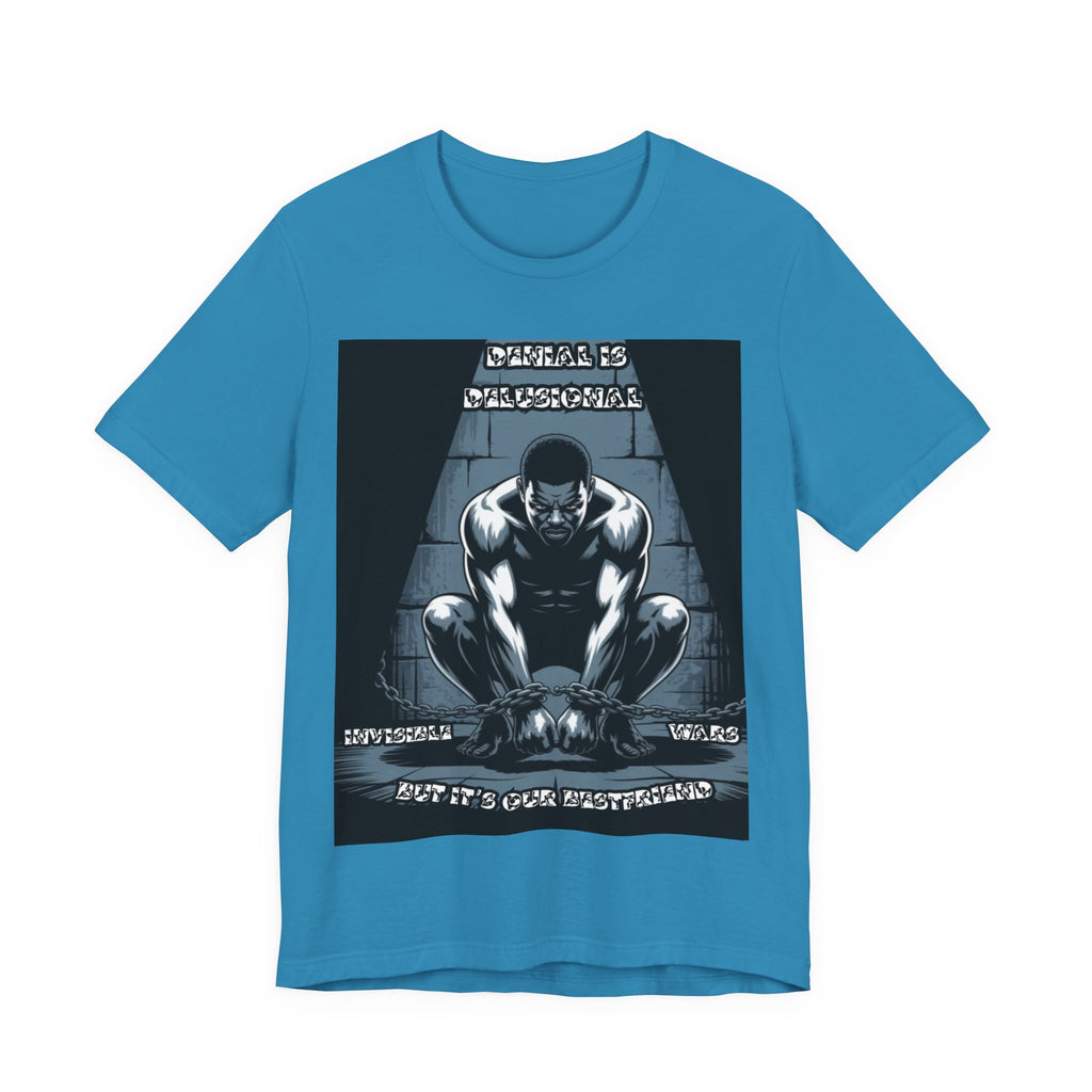 Men T-Shirt – -Denial is Delusional