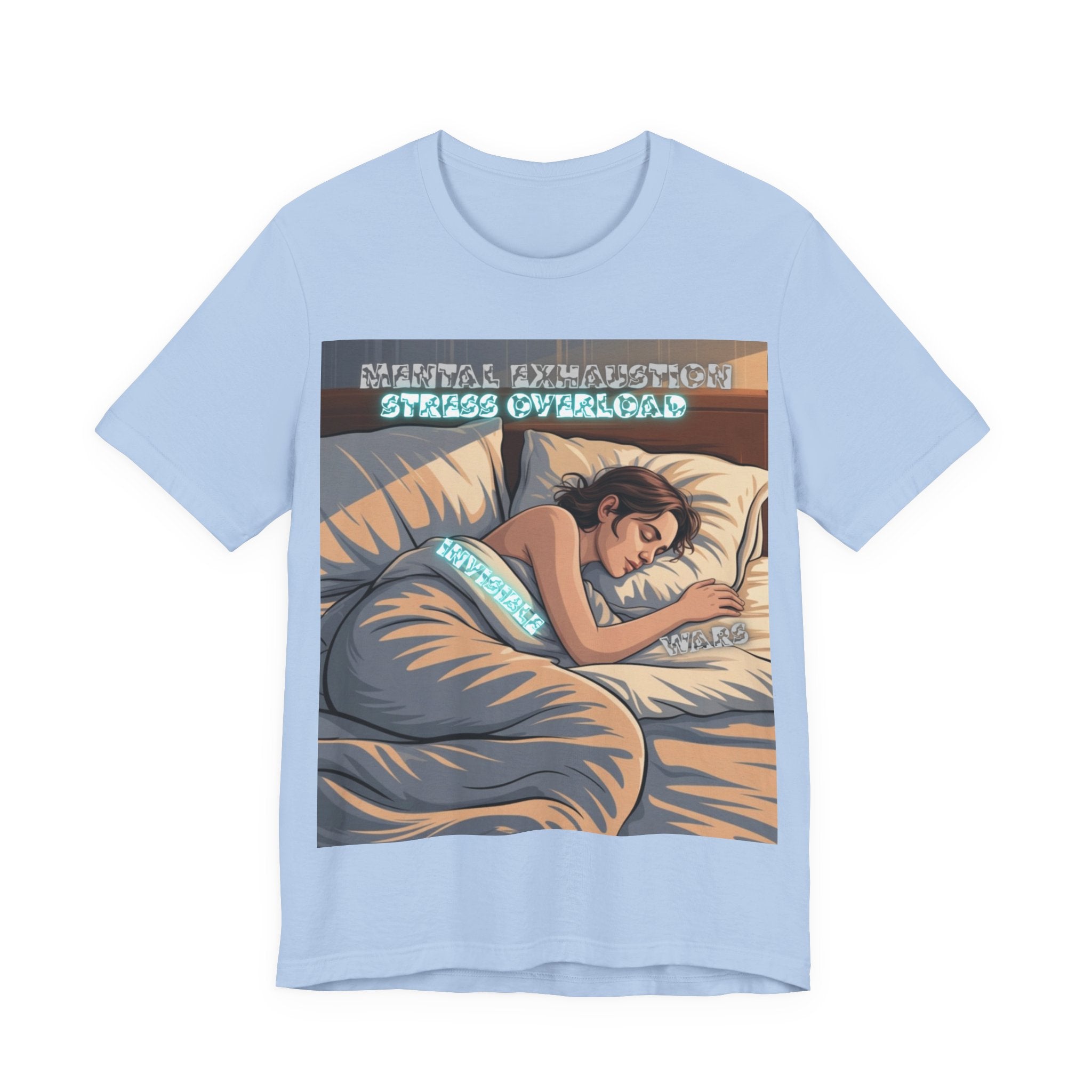 Women T-Shirt - Mental Exhaustion Invisible Wars