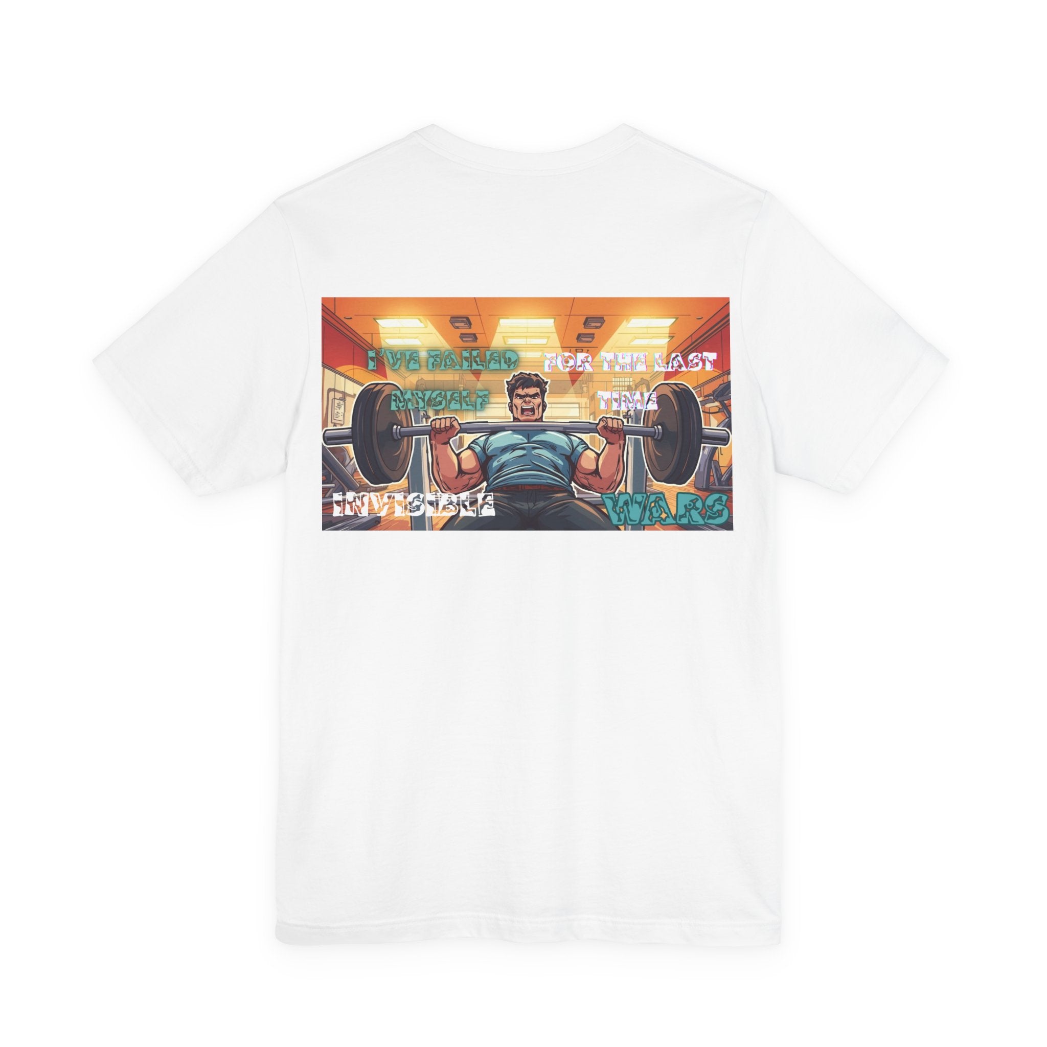 Men T-shirt - I've Failed Myself For The Last Time