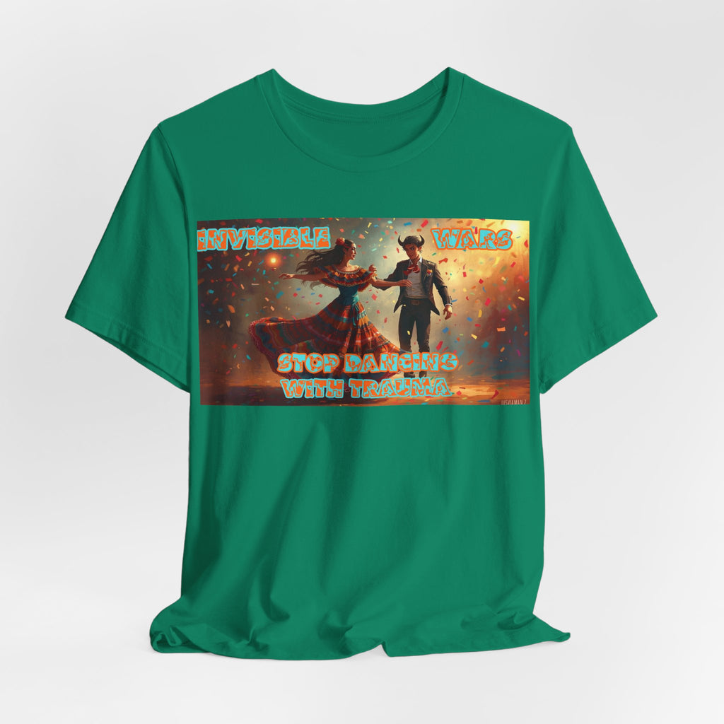 Women T-Shirt- Stop Dancing with Trauma