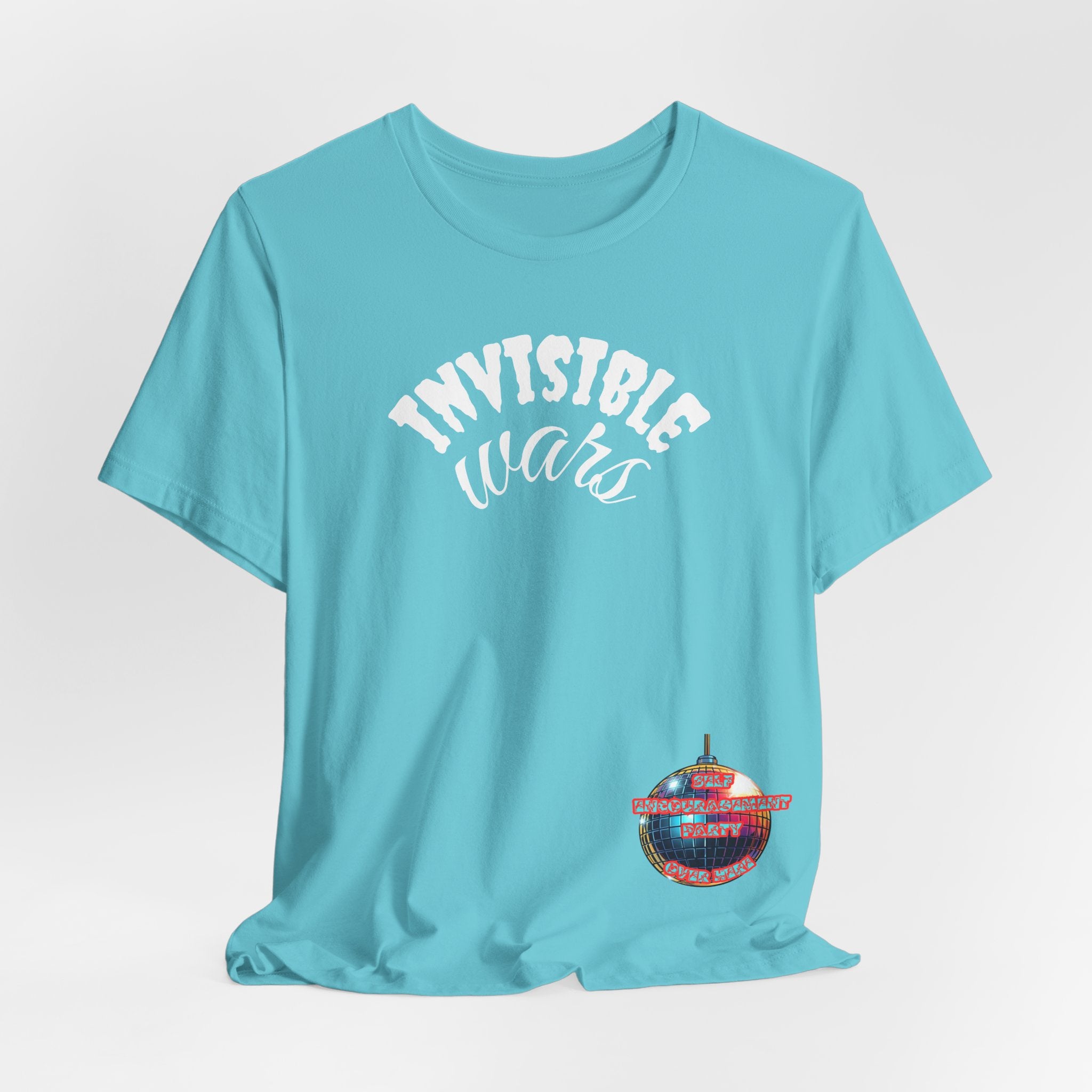 Women Invisible Wars T-Shirt — Encouragement Party Disco Ball