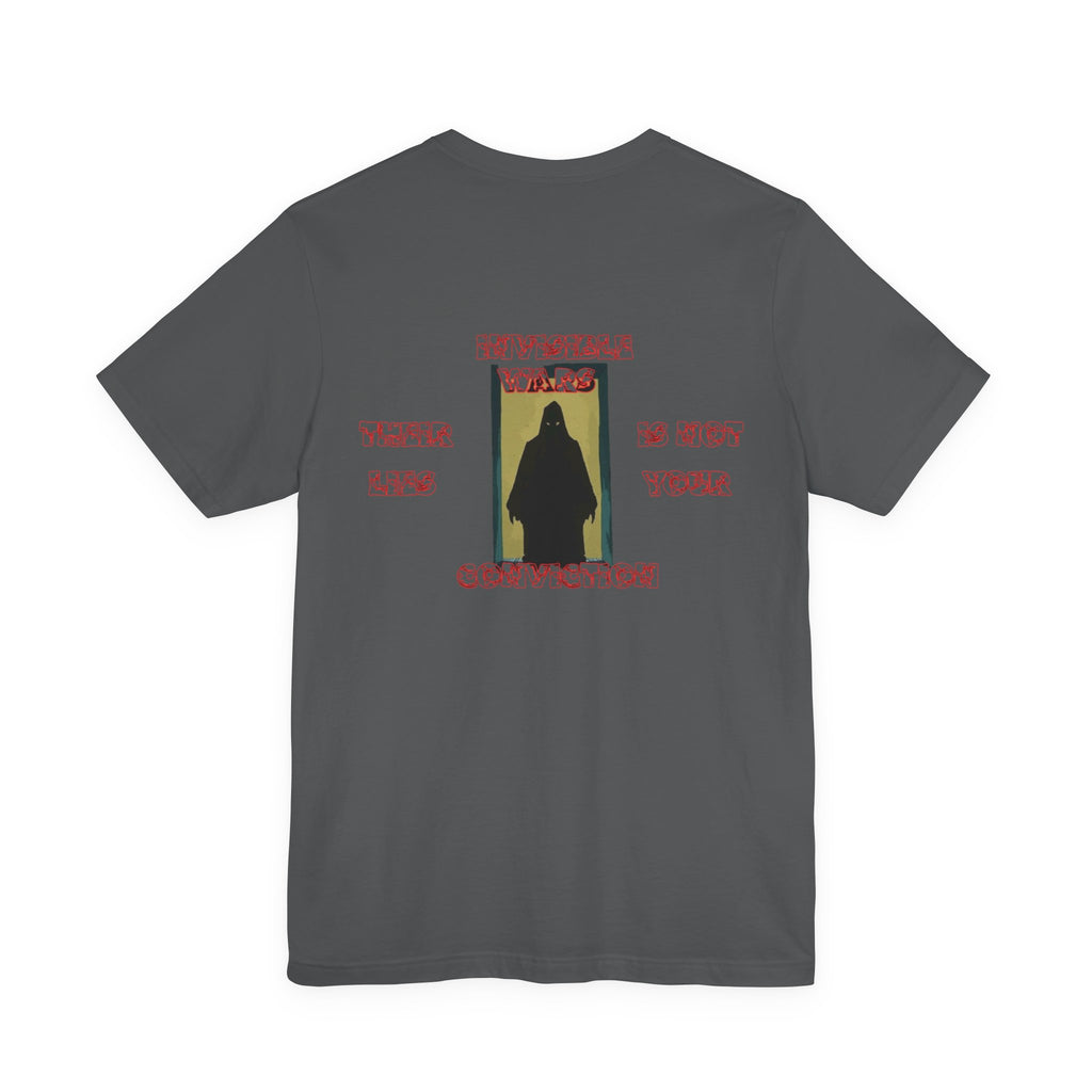 Women T-shirt—  Their Lies isn't Your Conviction