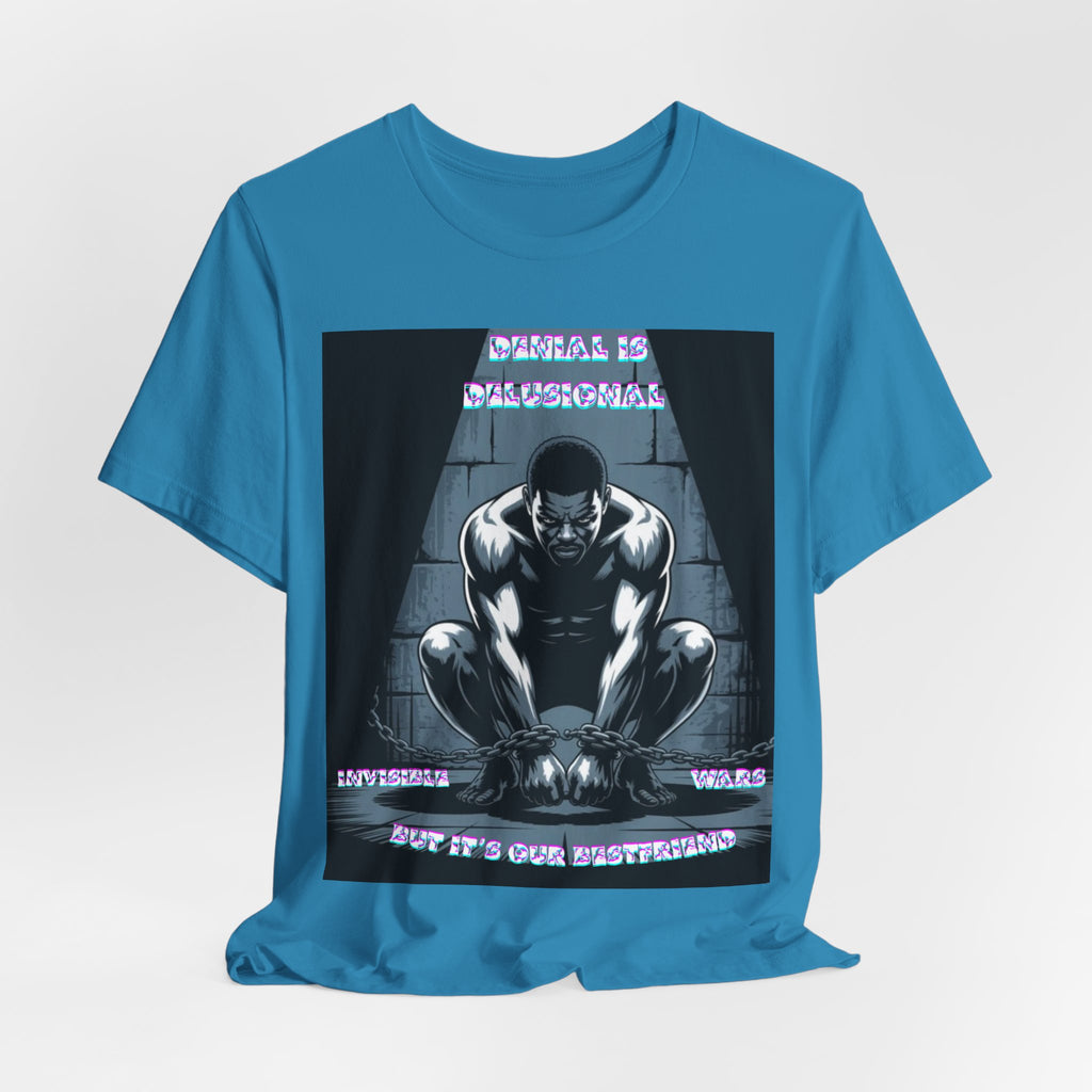 Men T-Shirt—-Denial is Delusion
