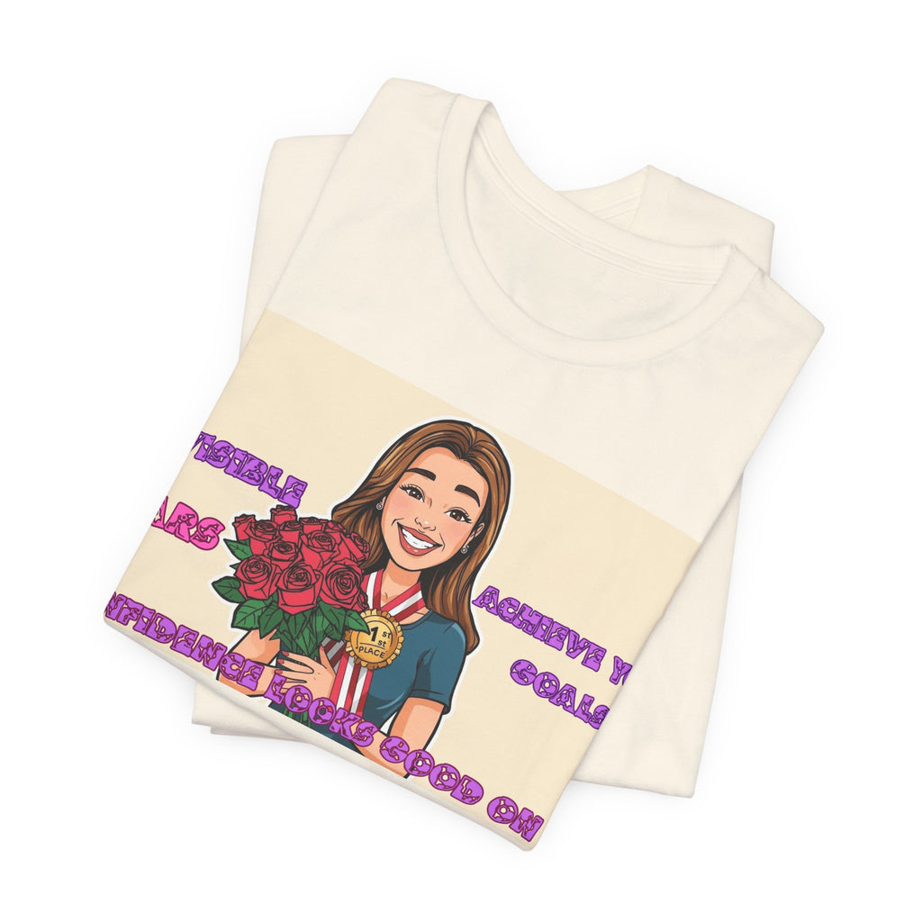 Women T-Shirt—Confidence Looks Good On Me”