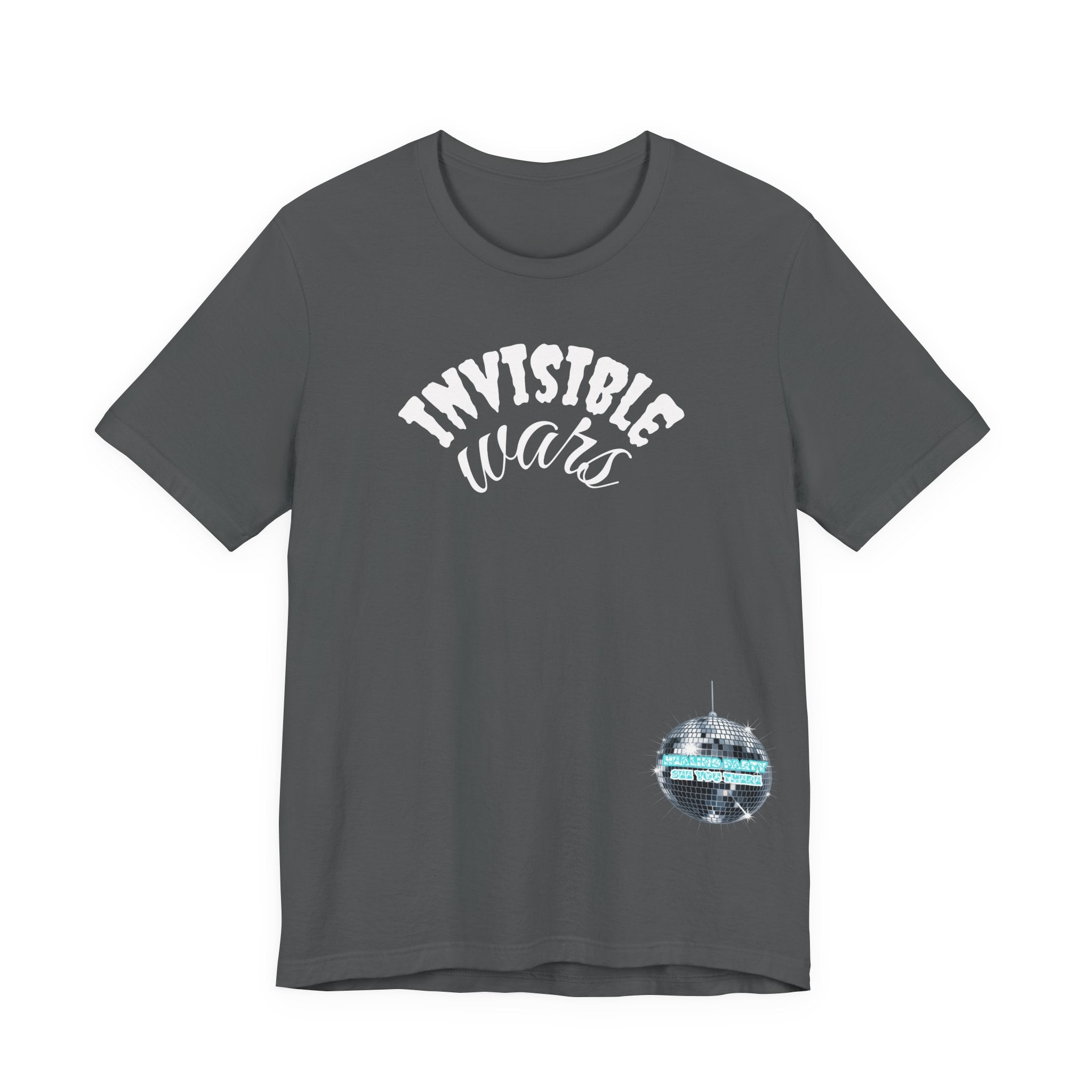 Women Invisible Wars T-shirt - Healing Party , See You There