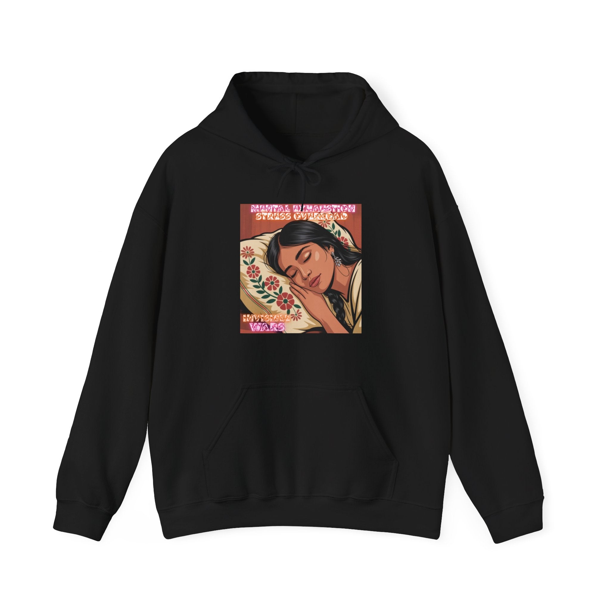 Women Hoodie- Mental Exhaustion Invisible Wars