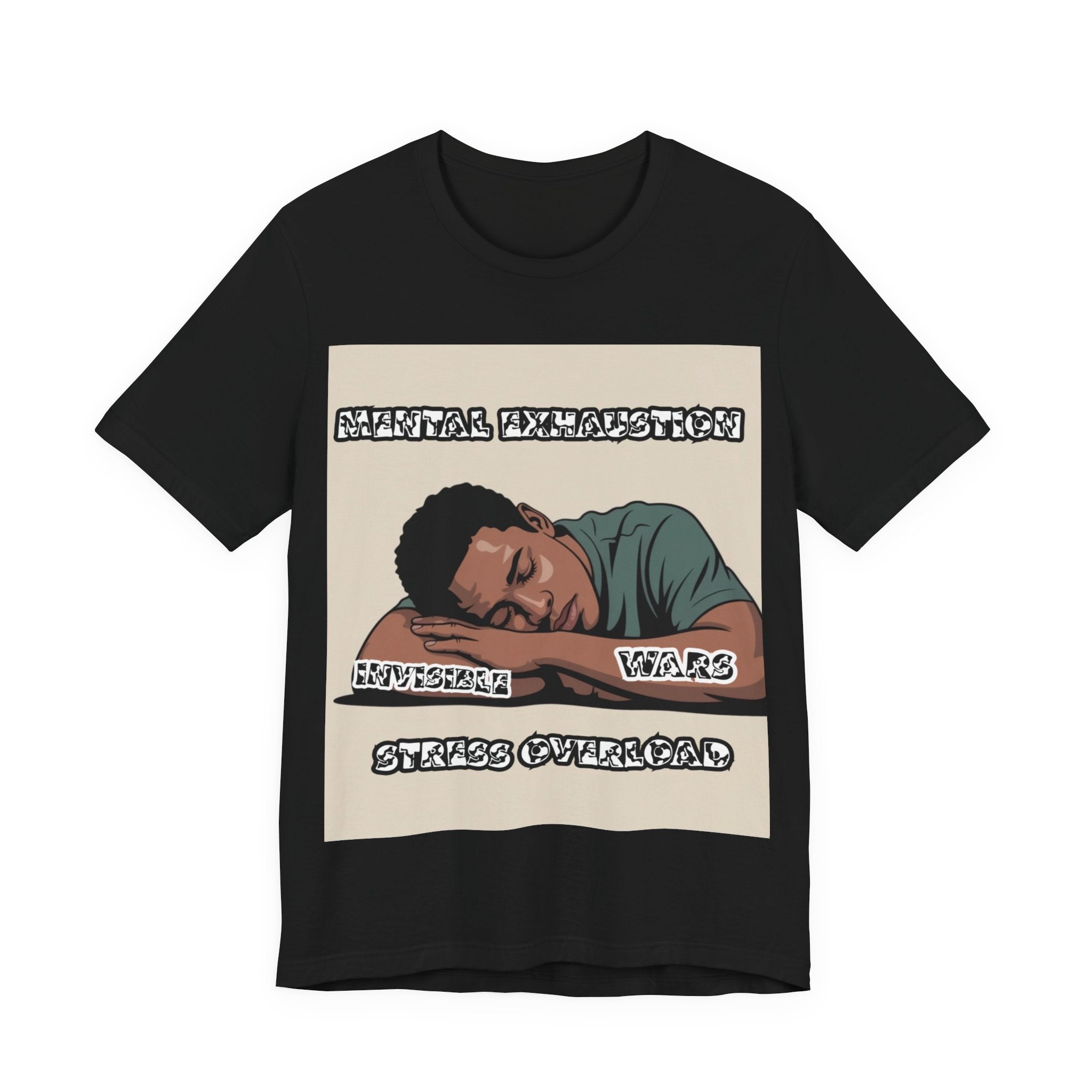 Men T-Shirt — Mental Exhaustion