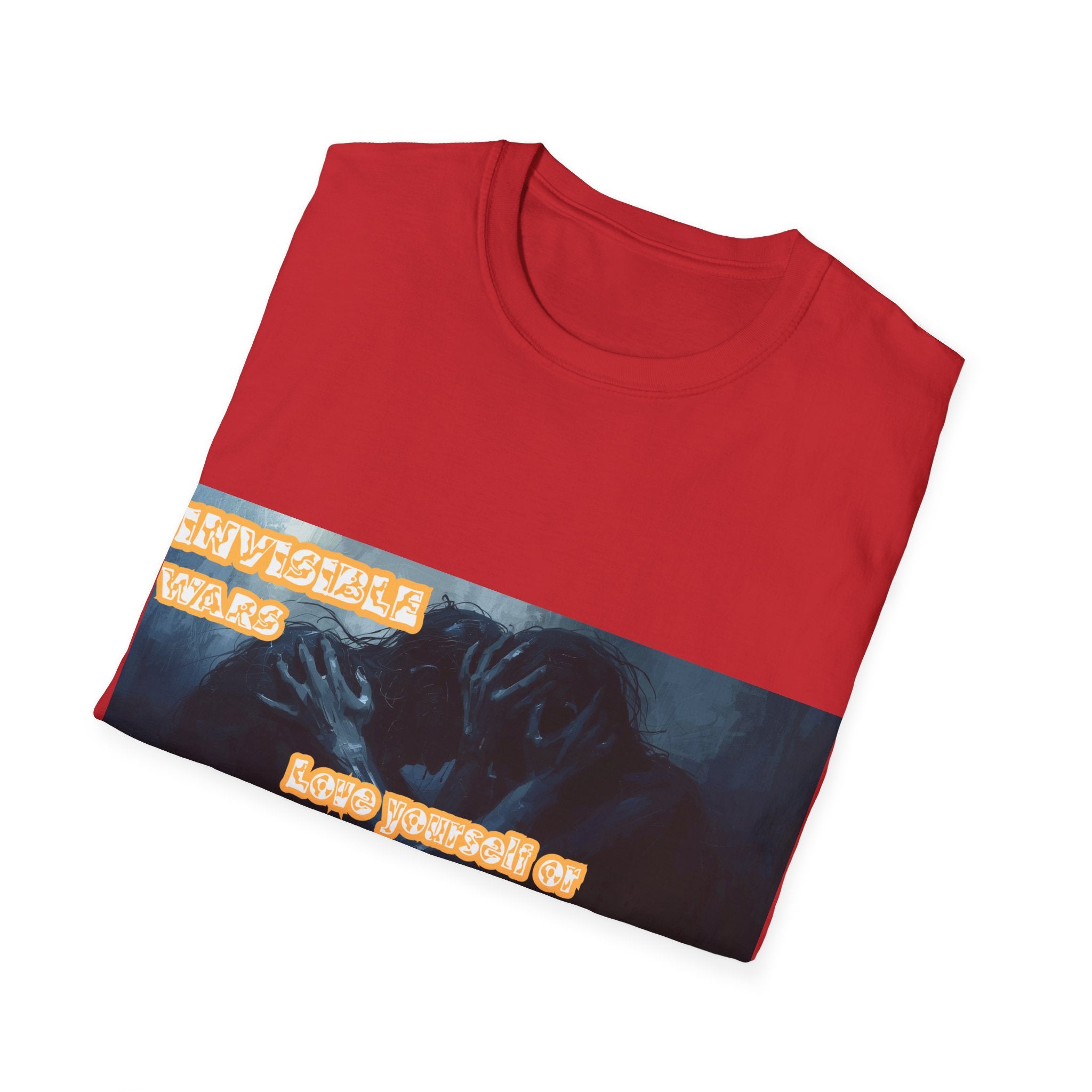 Women T-Shirt- Love Yourself or parasitic Poeple Invisible Wars