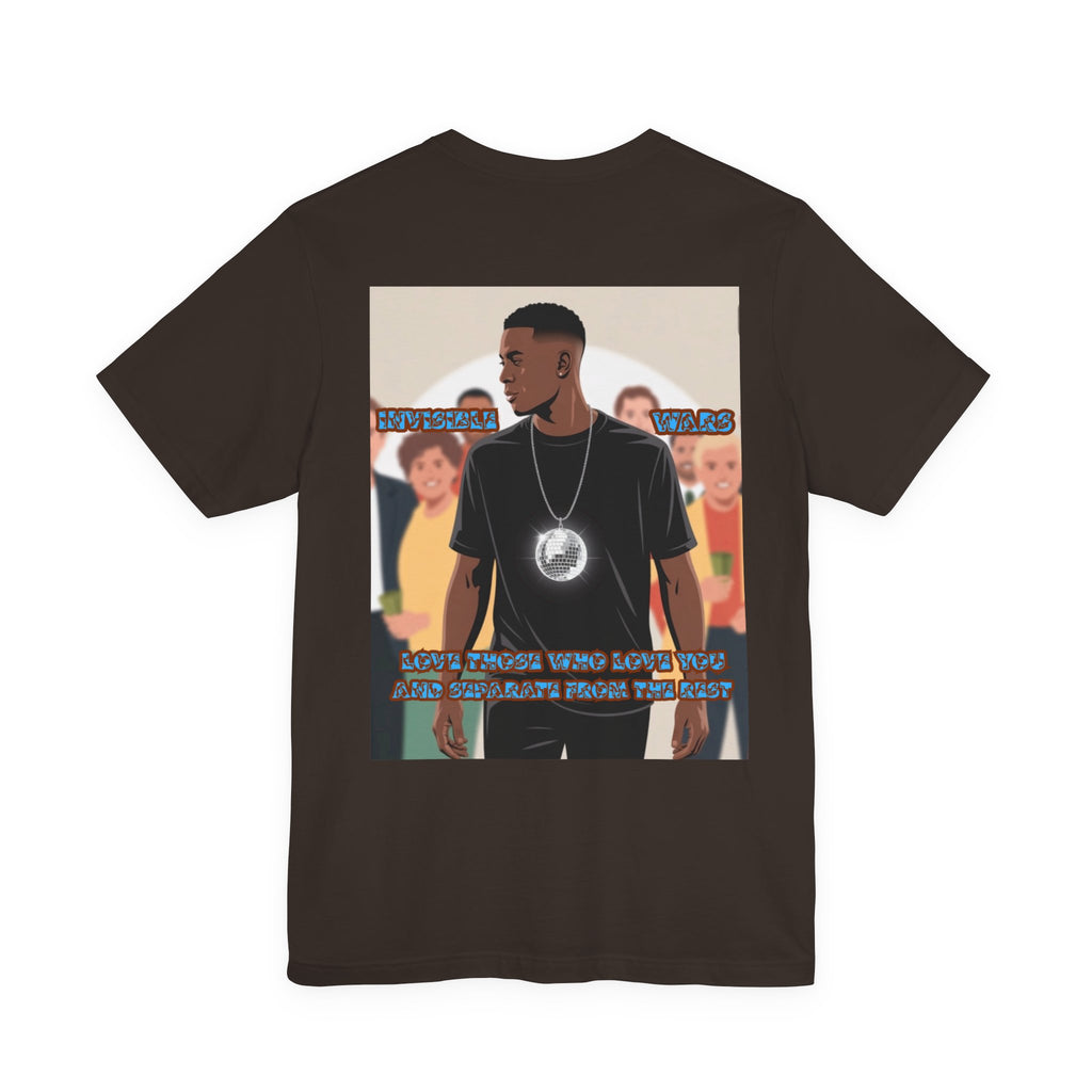 Men T-shirt - Love Those Who Love You