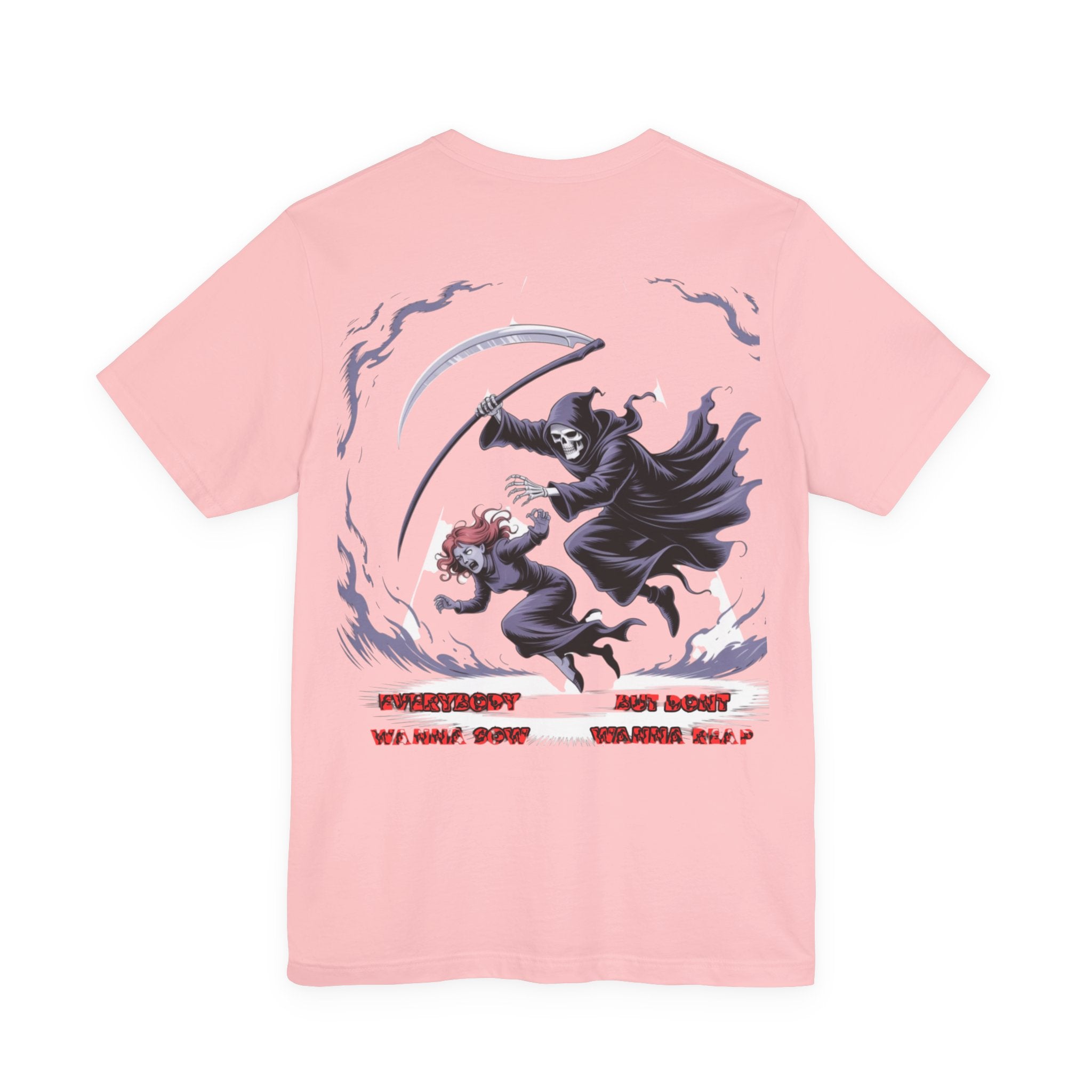 Women T‑Shirt — Reap What You Sow