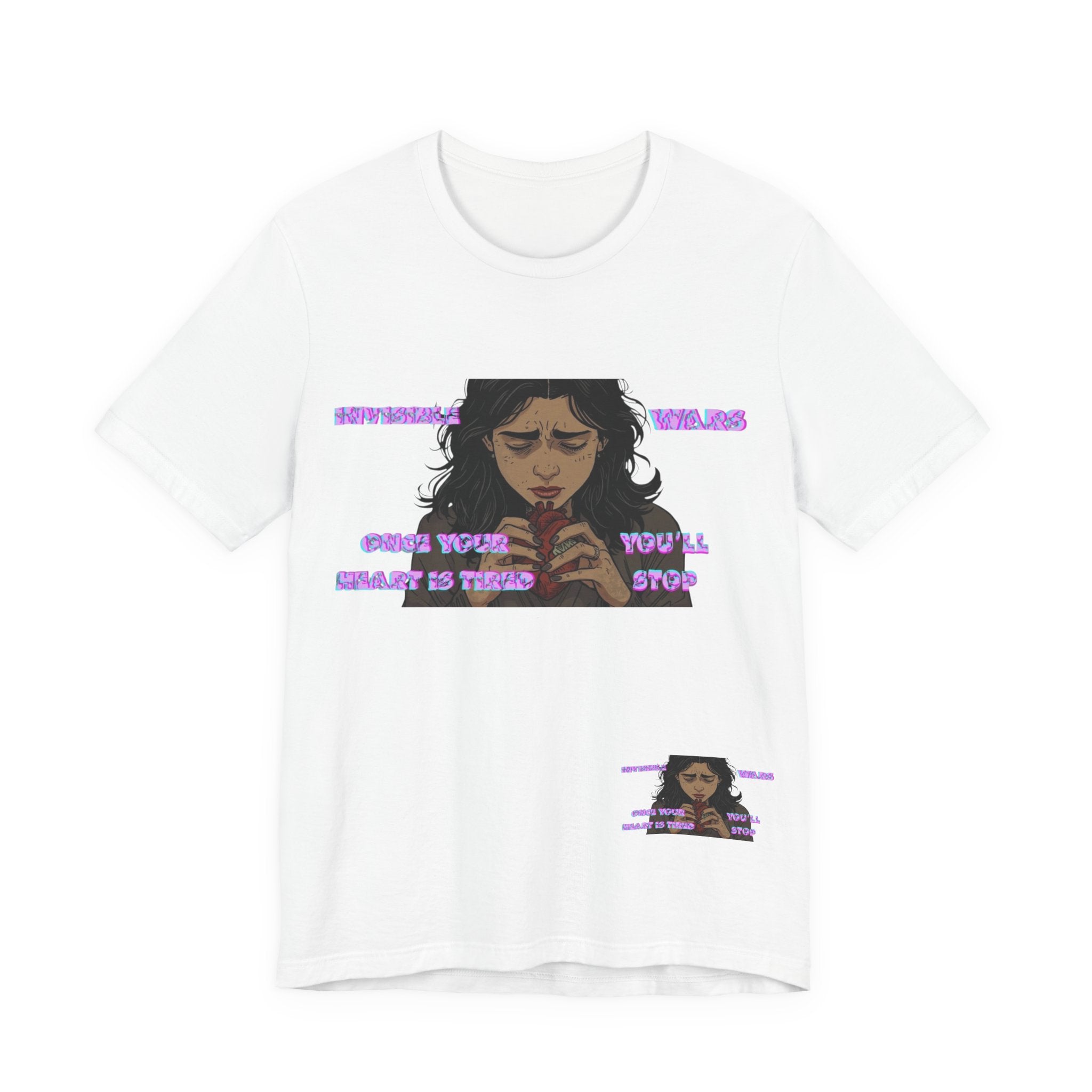 Women T-Shirt — Once your Heart Is Tired