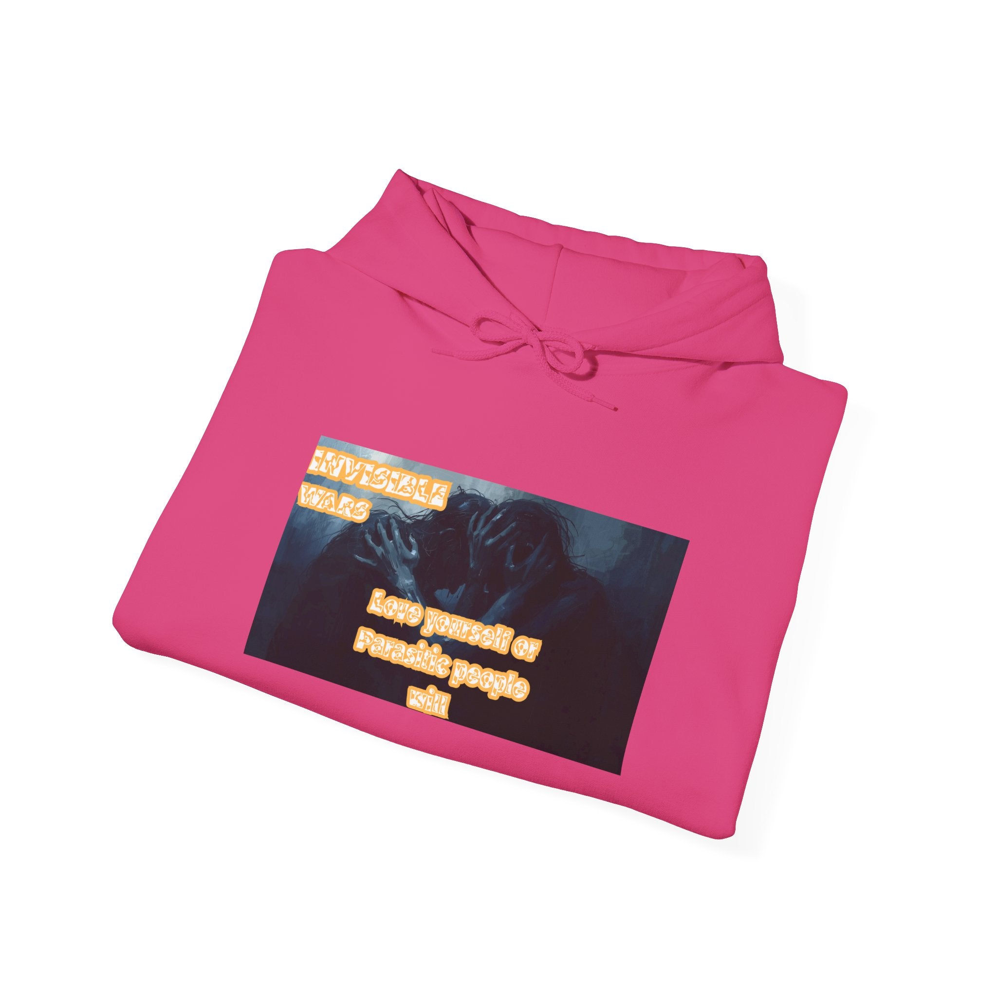 Women Hoodie- Love Yourself or Parasitic People - Invisible Wars