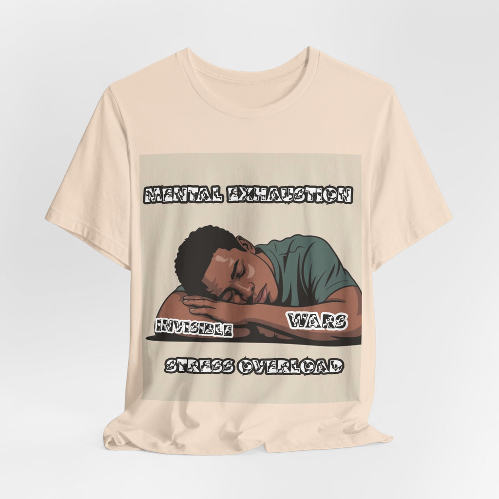 Men T-Shirt — Mental Exhaustion