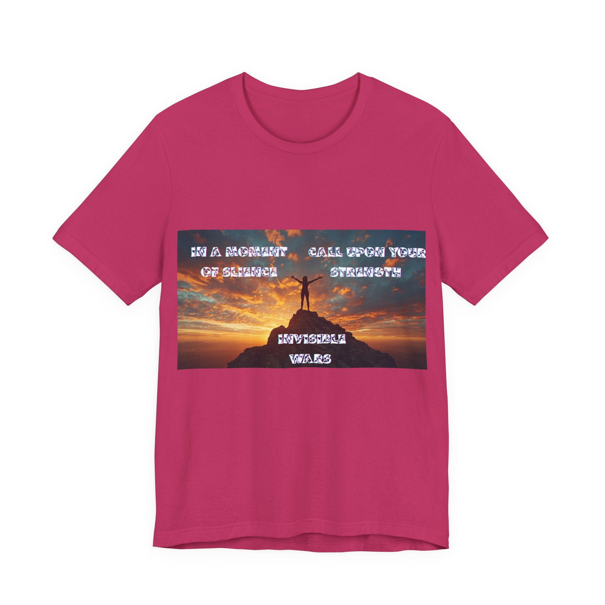 Women T-Shirt — In a Moment of Silence, Call Upon Your Strength"