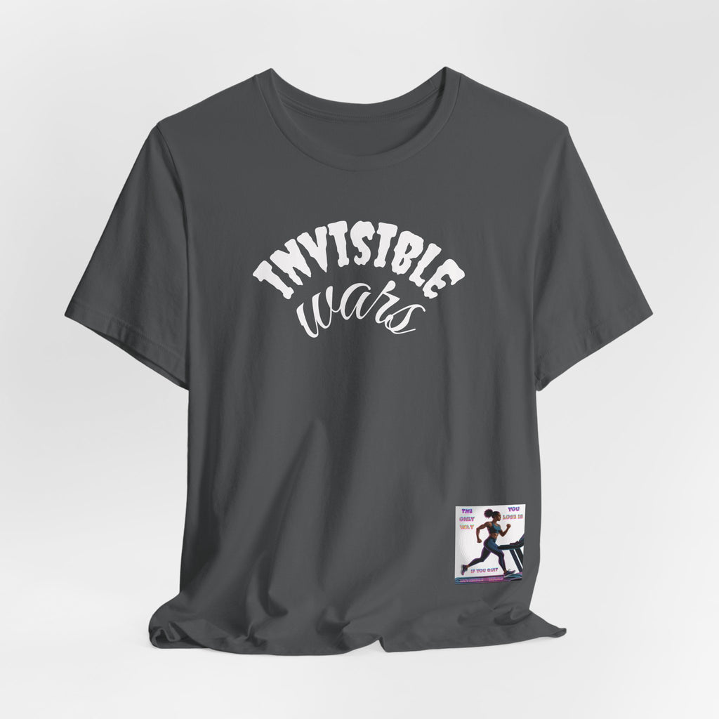 Women T-shirt — The Only Way You Lose