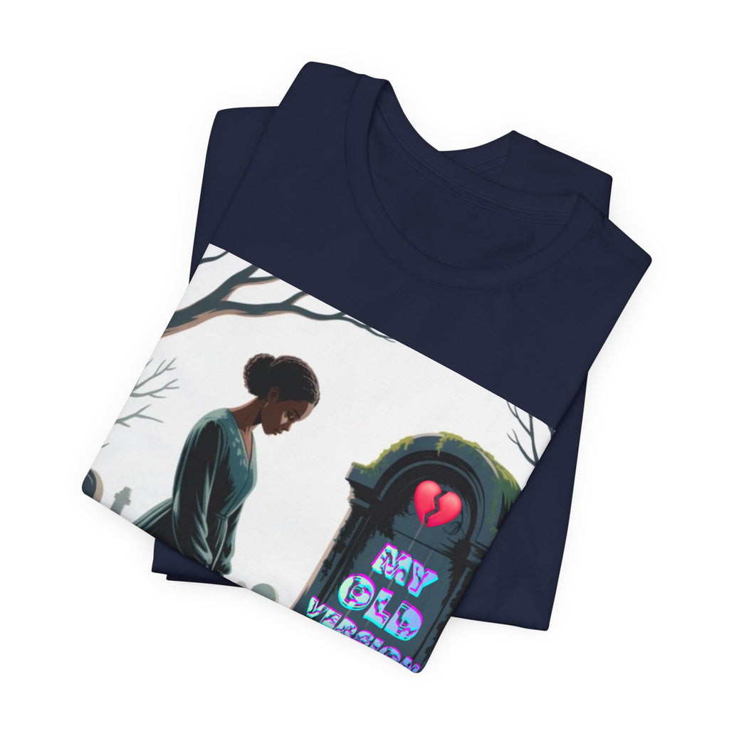Women T-Shirt — My Old Version