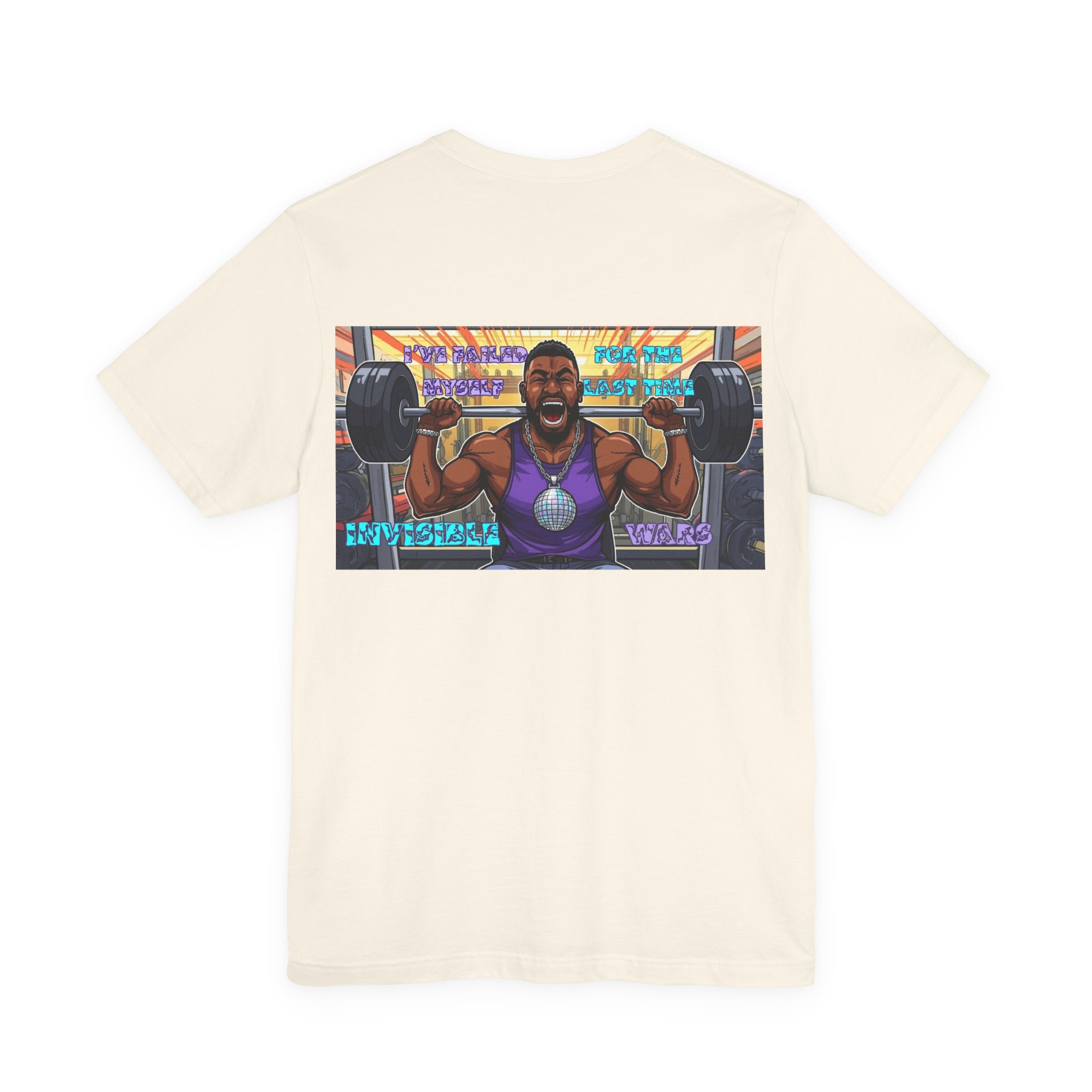 Men T-shirt - I've Failed Myself For The Last Time