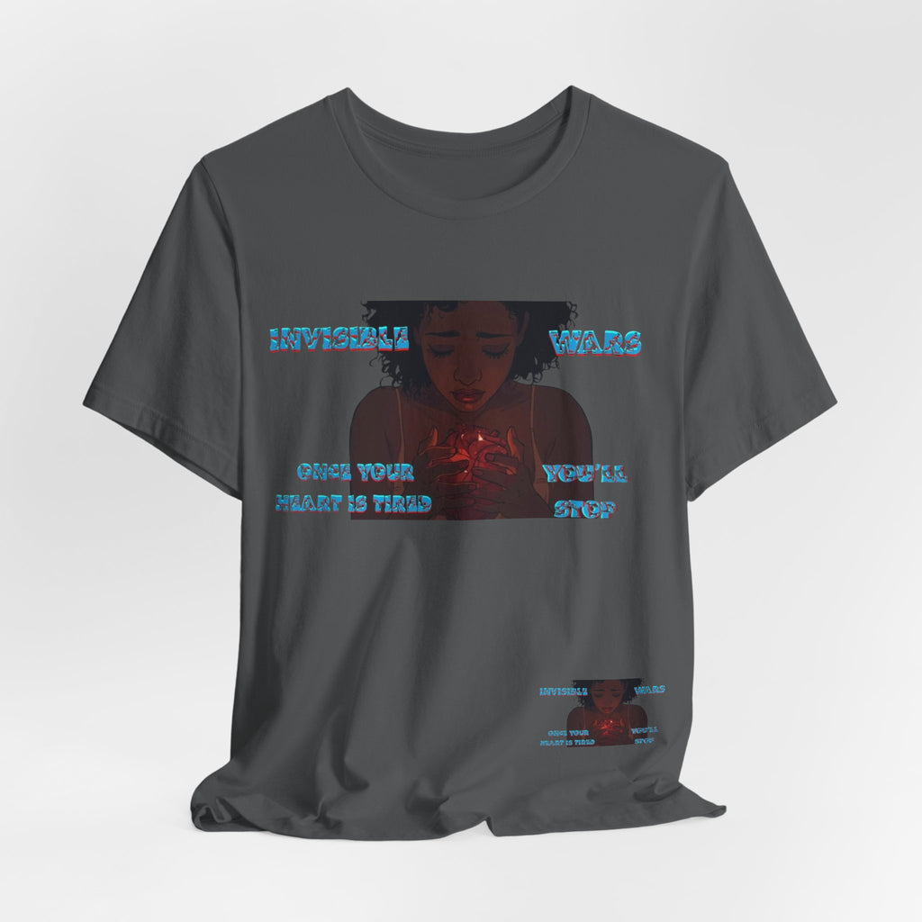 Women T-Shirt —Once your Heart Is Tired