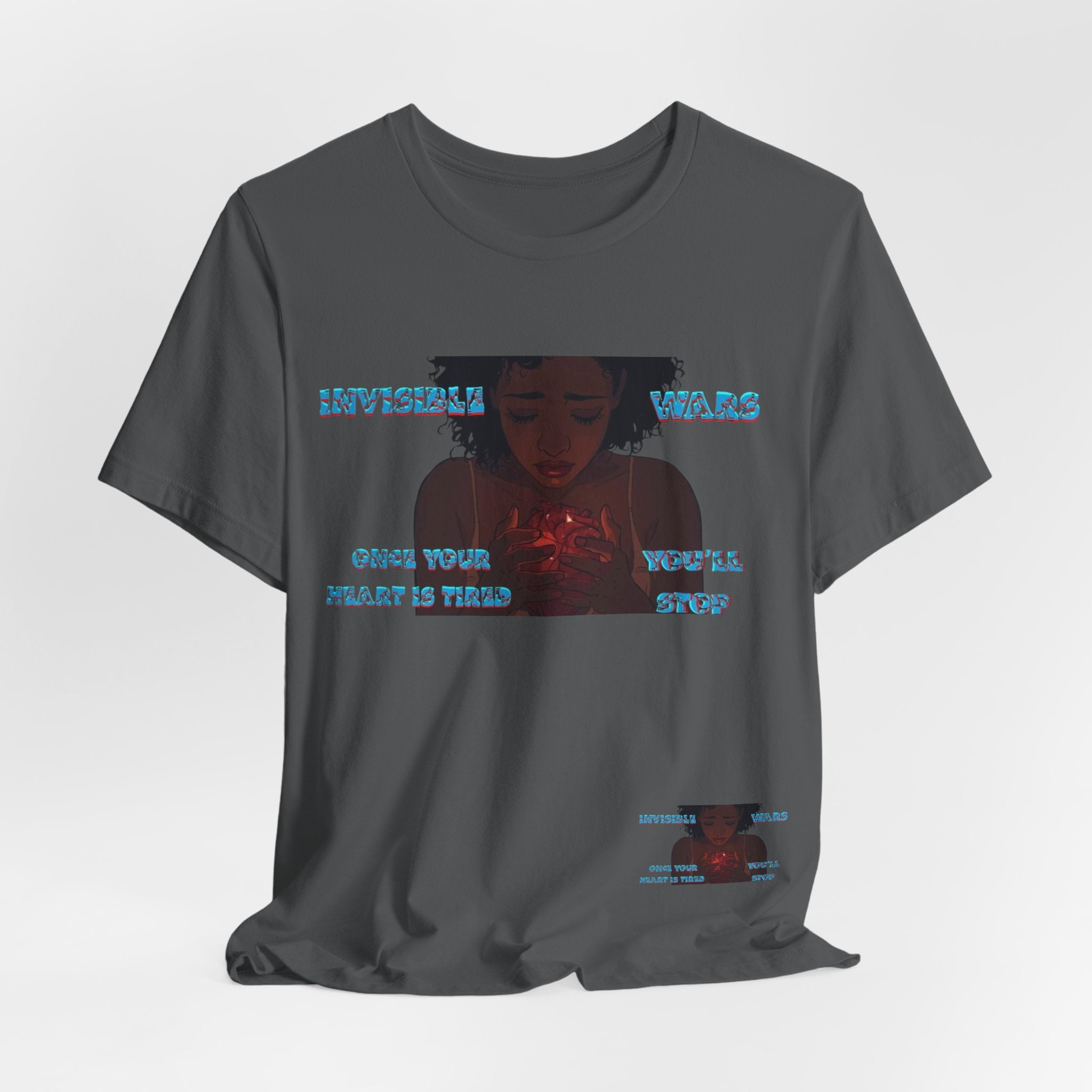Women T-Shirt —Once your Heart Is Tired