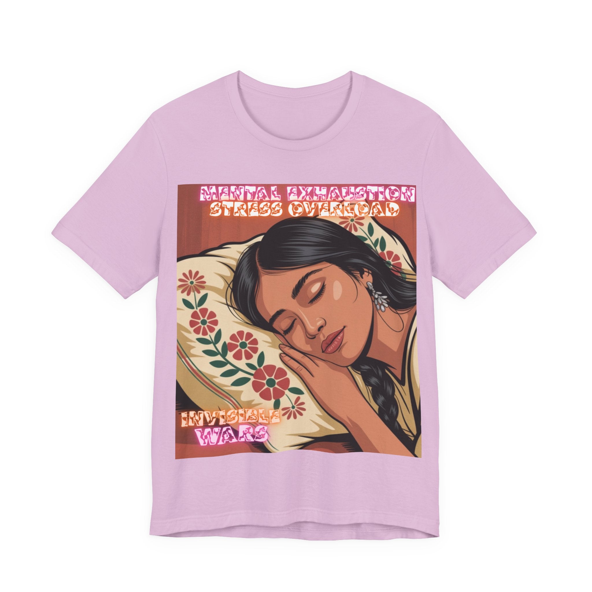 Women T-Shirt -Mental Exhaustion Invisible Wars