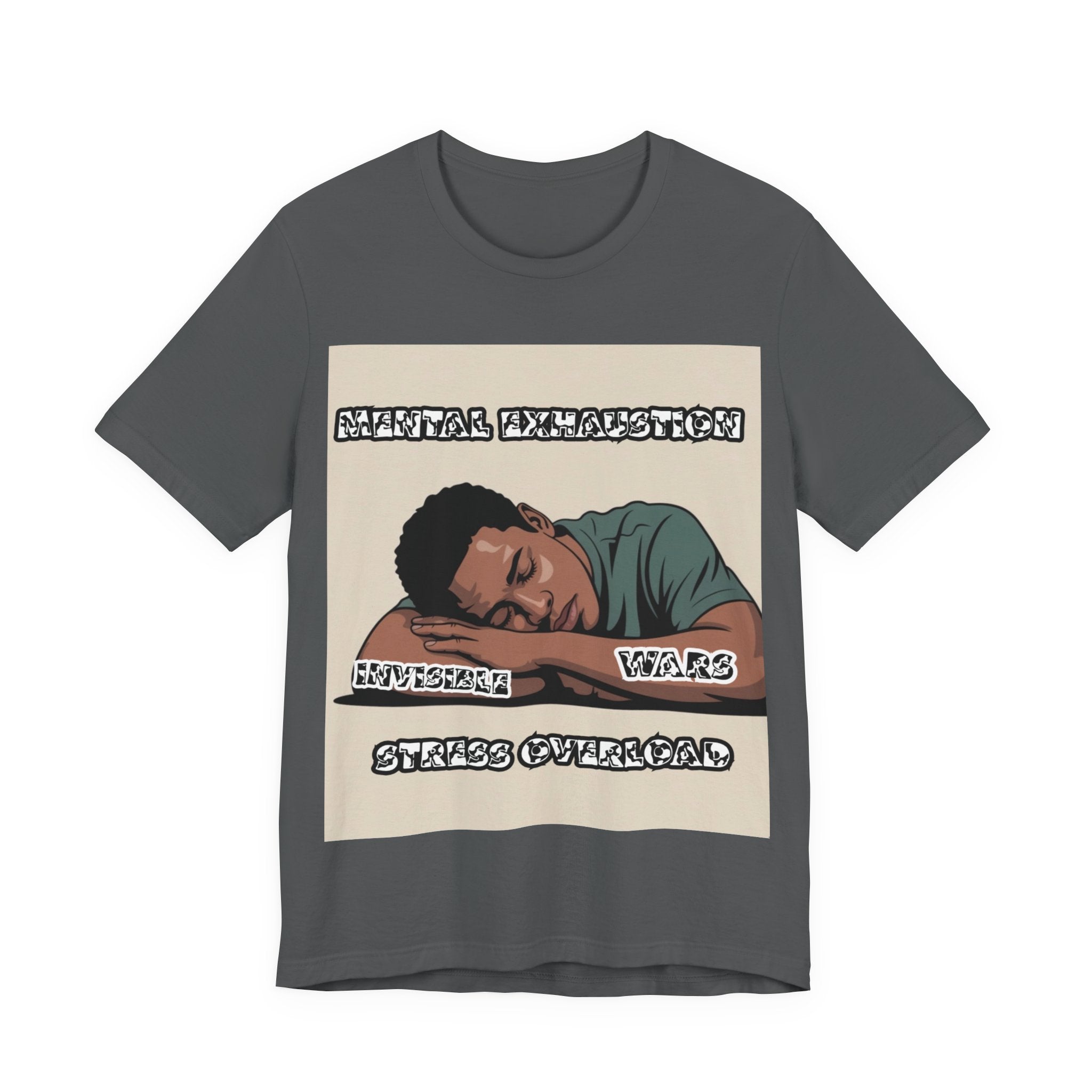Men T-Shirt — Mental Exhaustion