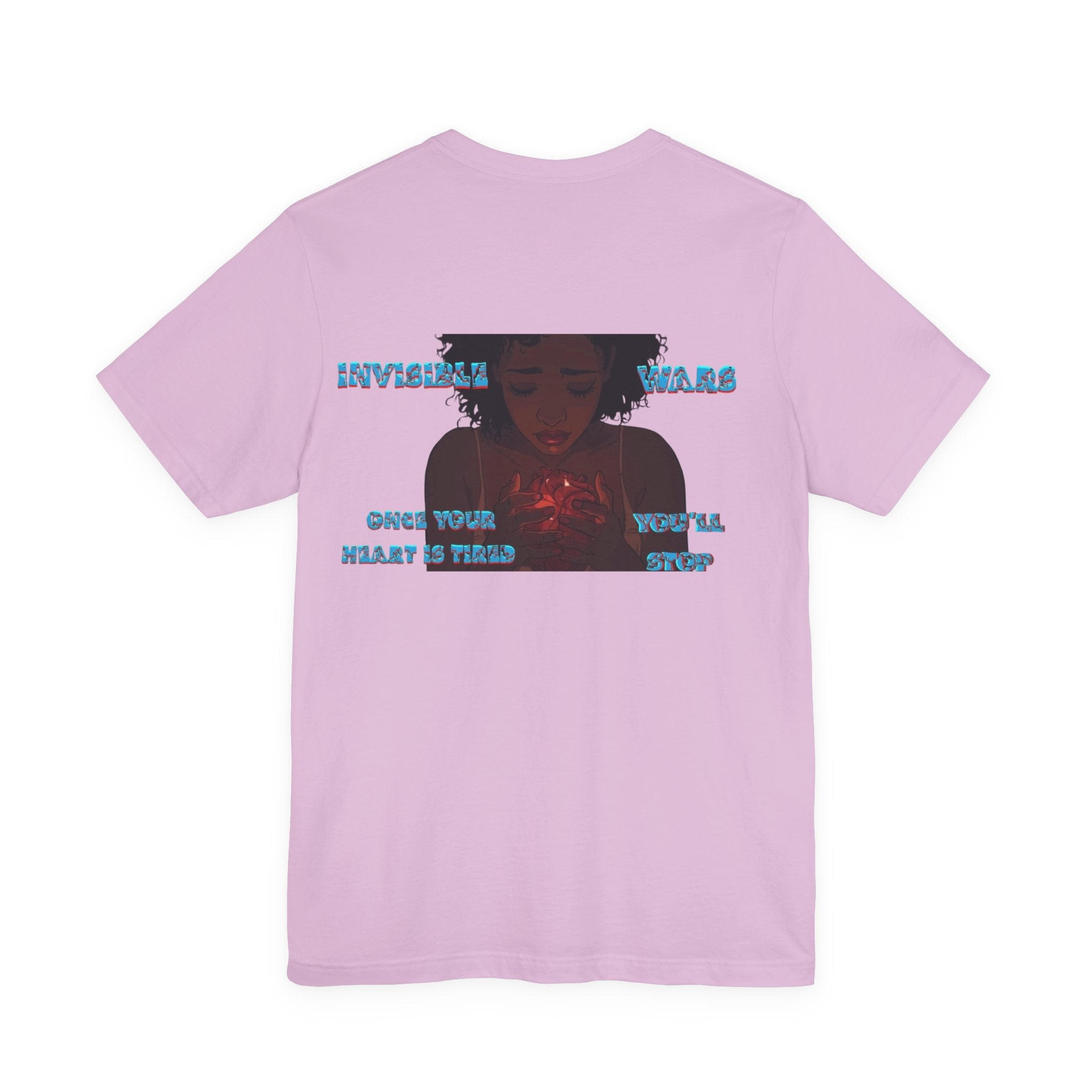 Women T-shirt  — Once your Heart is Tired