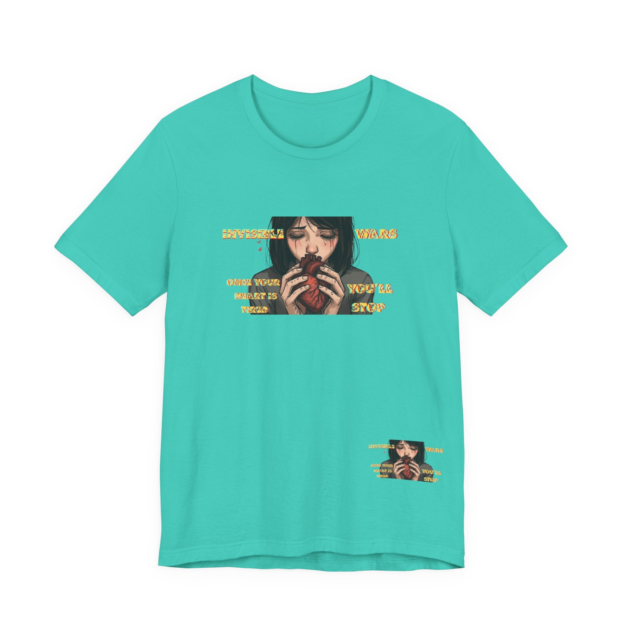 Women T-Shirt-Once your Heart Is Tired