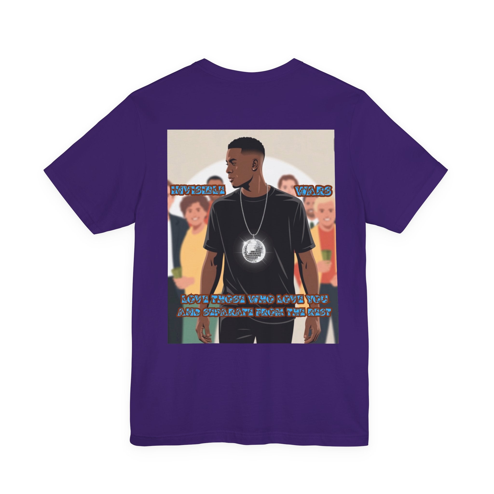 Men T-shirt - Love Those Who Love You